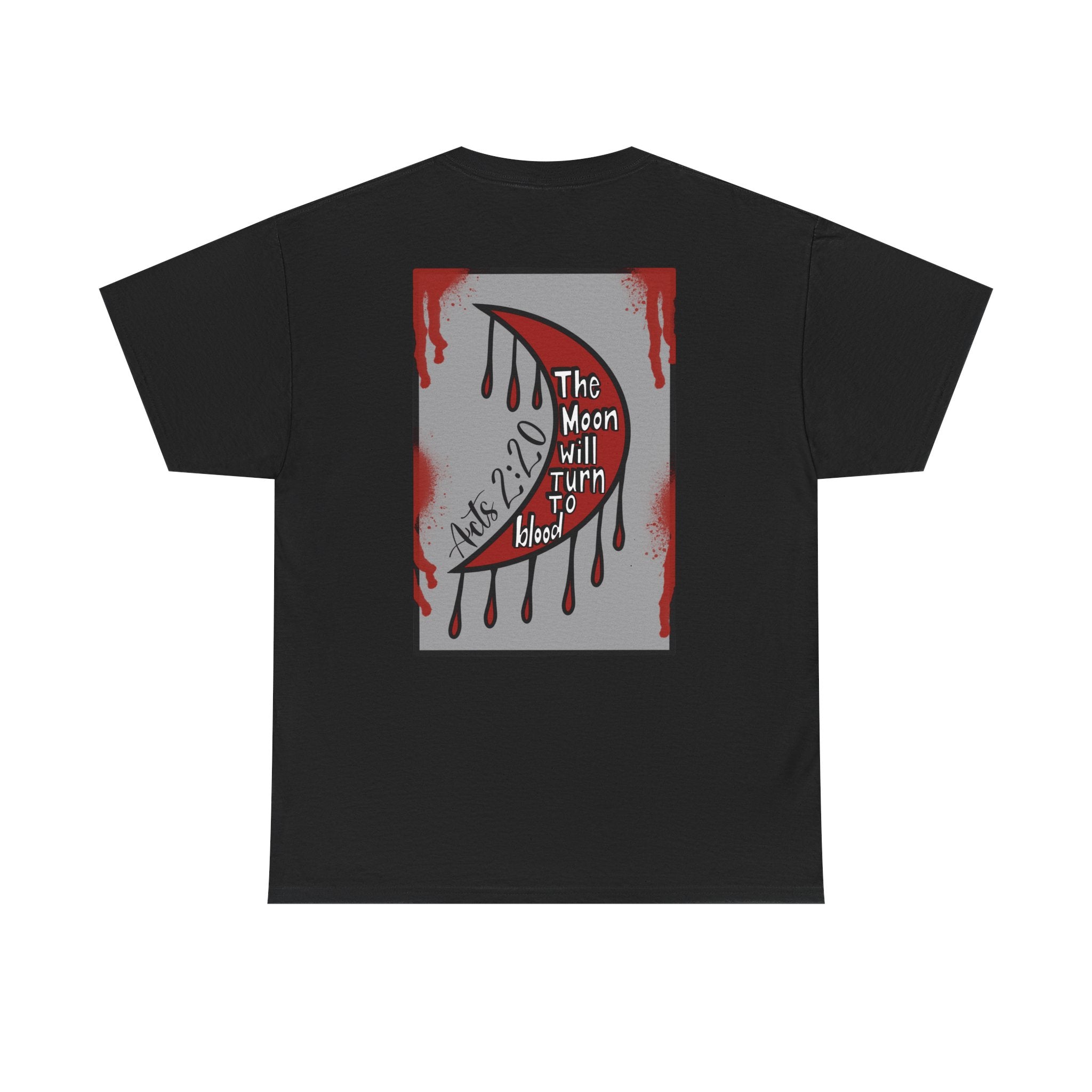 Blood Moon Crescent Tee — “The Moon Will Turn to Blood” Graphic Shirt (Acts 2:20)