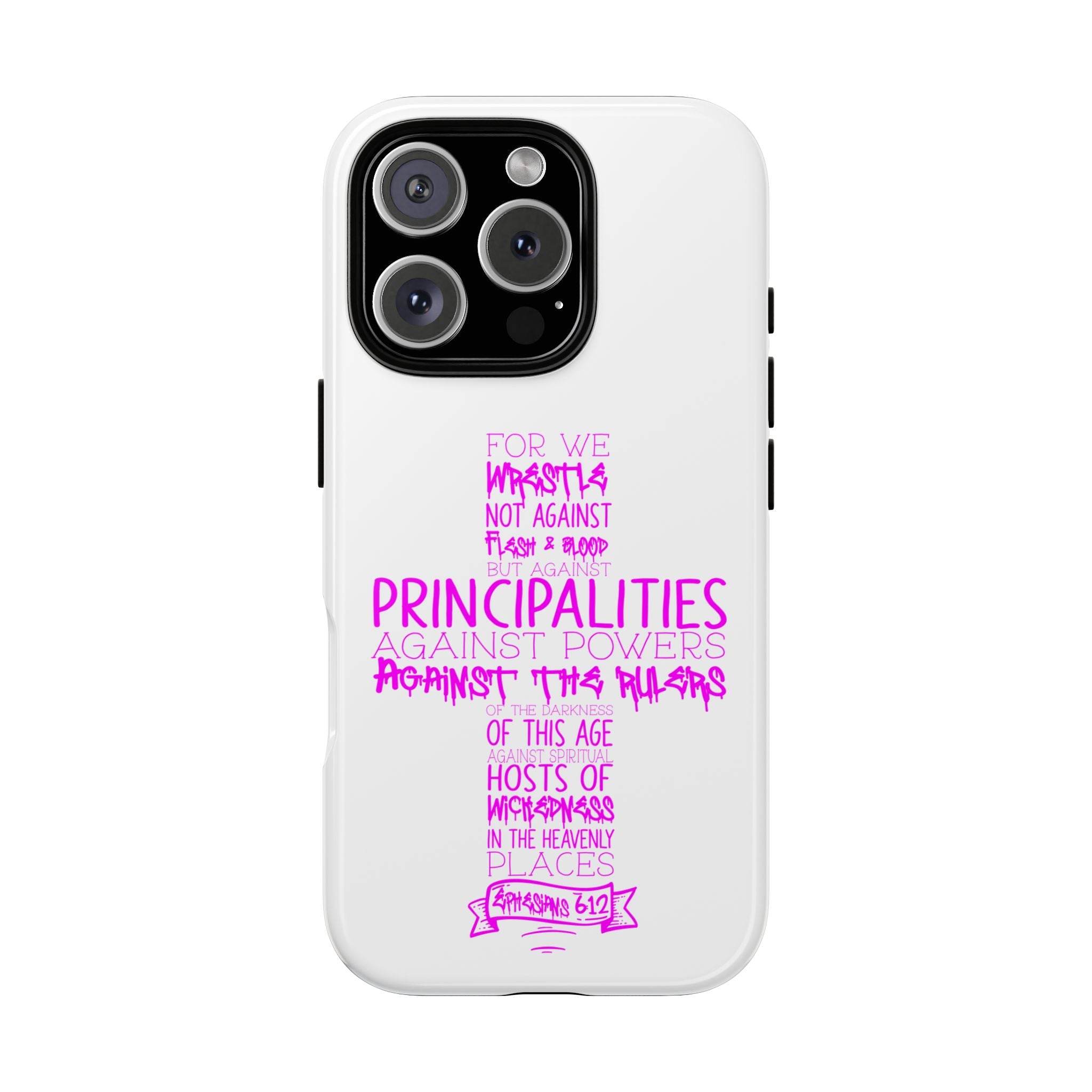 Armor of God Christian Cross Phone Case — Ephesians 6:12 Pink Typography Tough Case