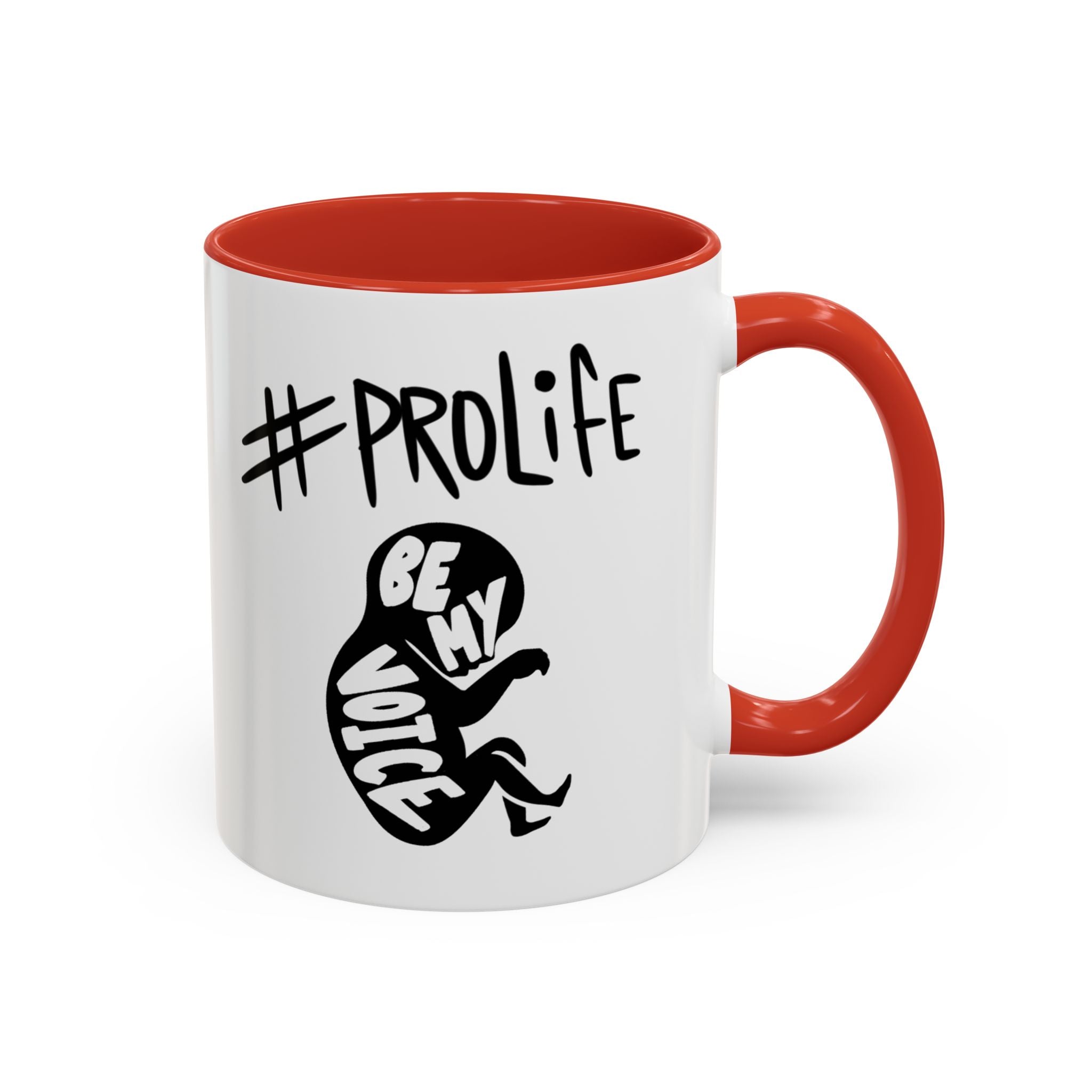 #ProLife Accent Coffee Mug — "Be My Voice" Fetus Design (11/15oz)