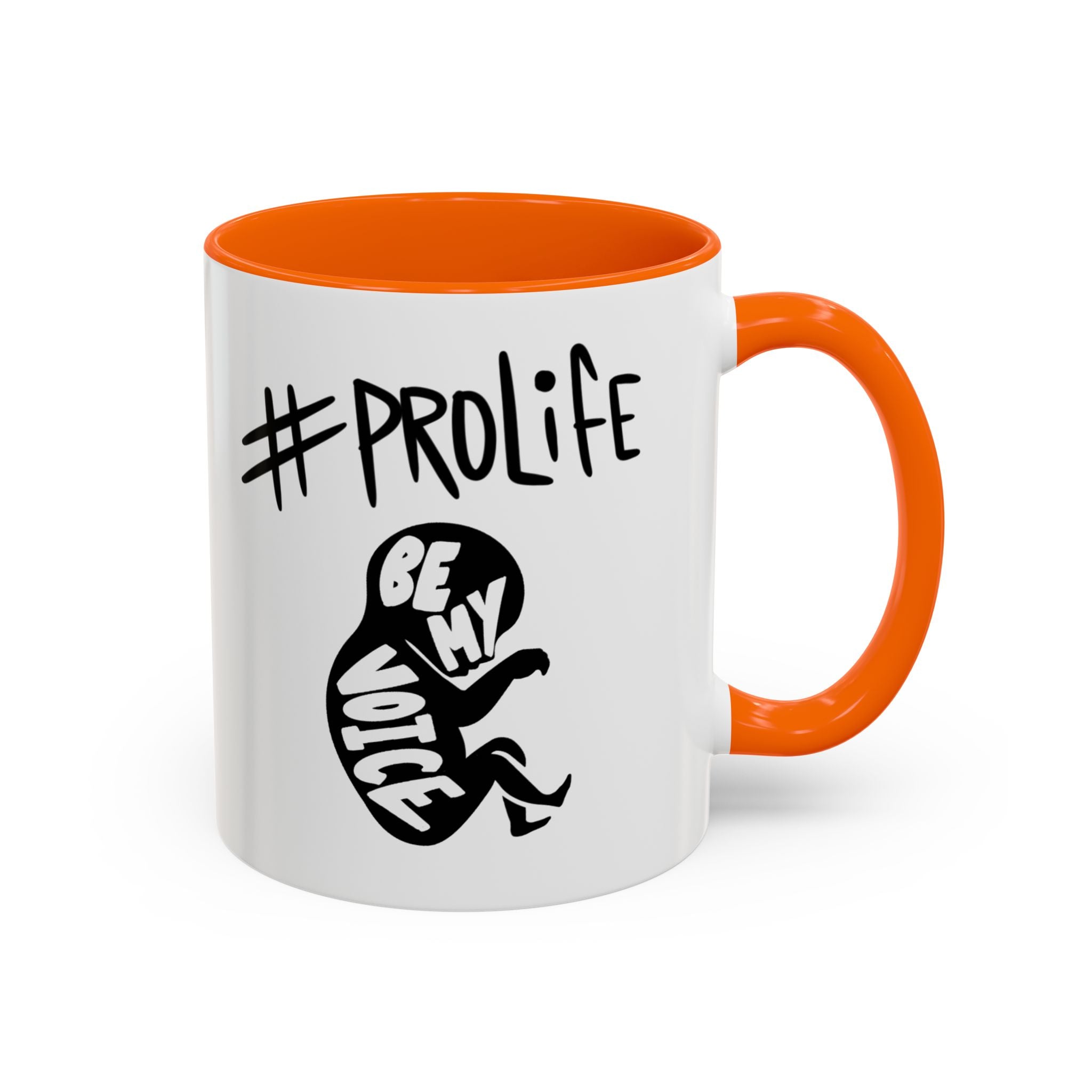 #ProLife Accent Coffee Mug — "Be My Voice" Fetus Design (11/15oz)