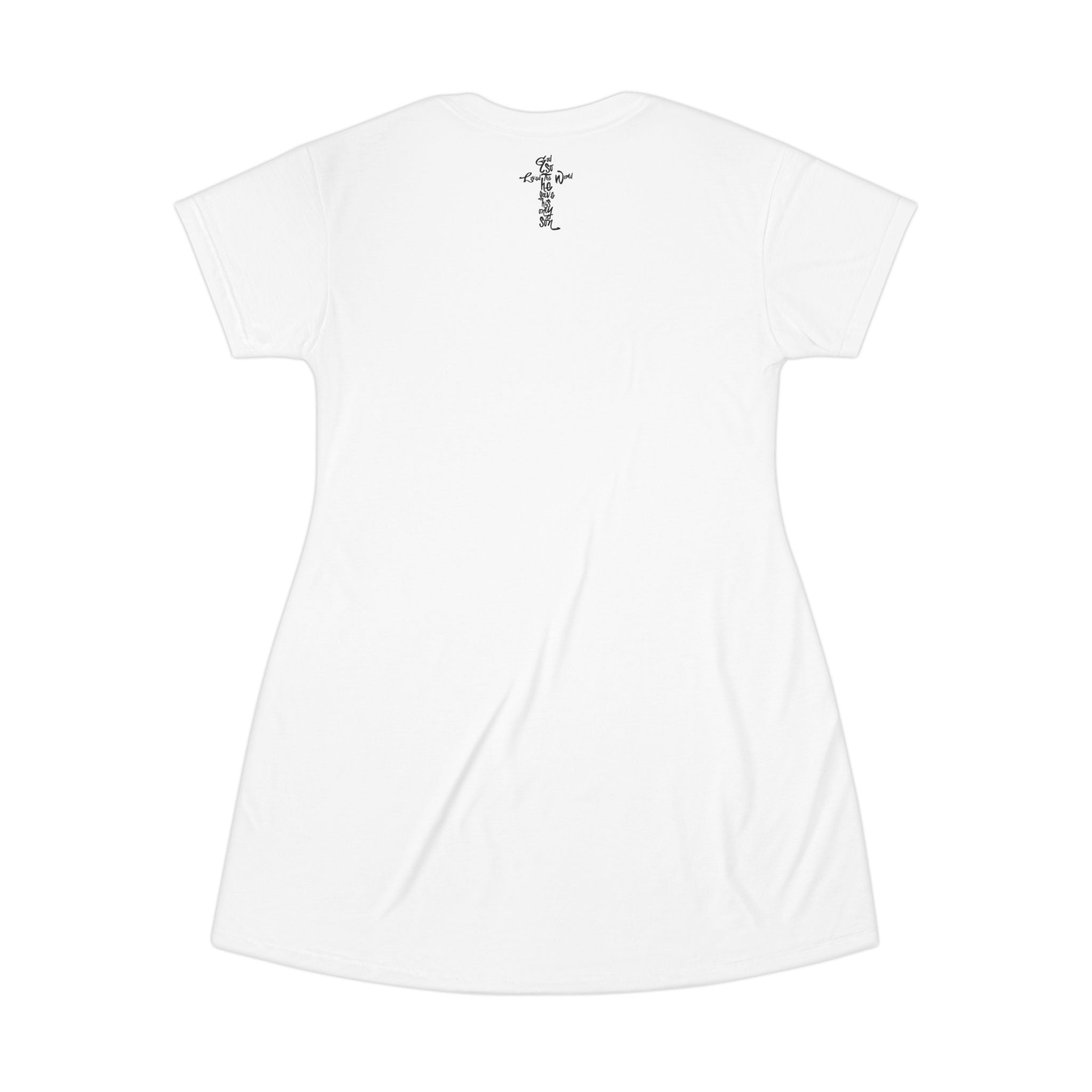 Christian Cross T‑Shirt Dress — "For God So Loved the World He Gave His Only Son" Religious Tee Dress
