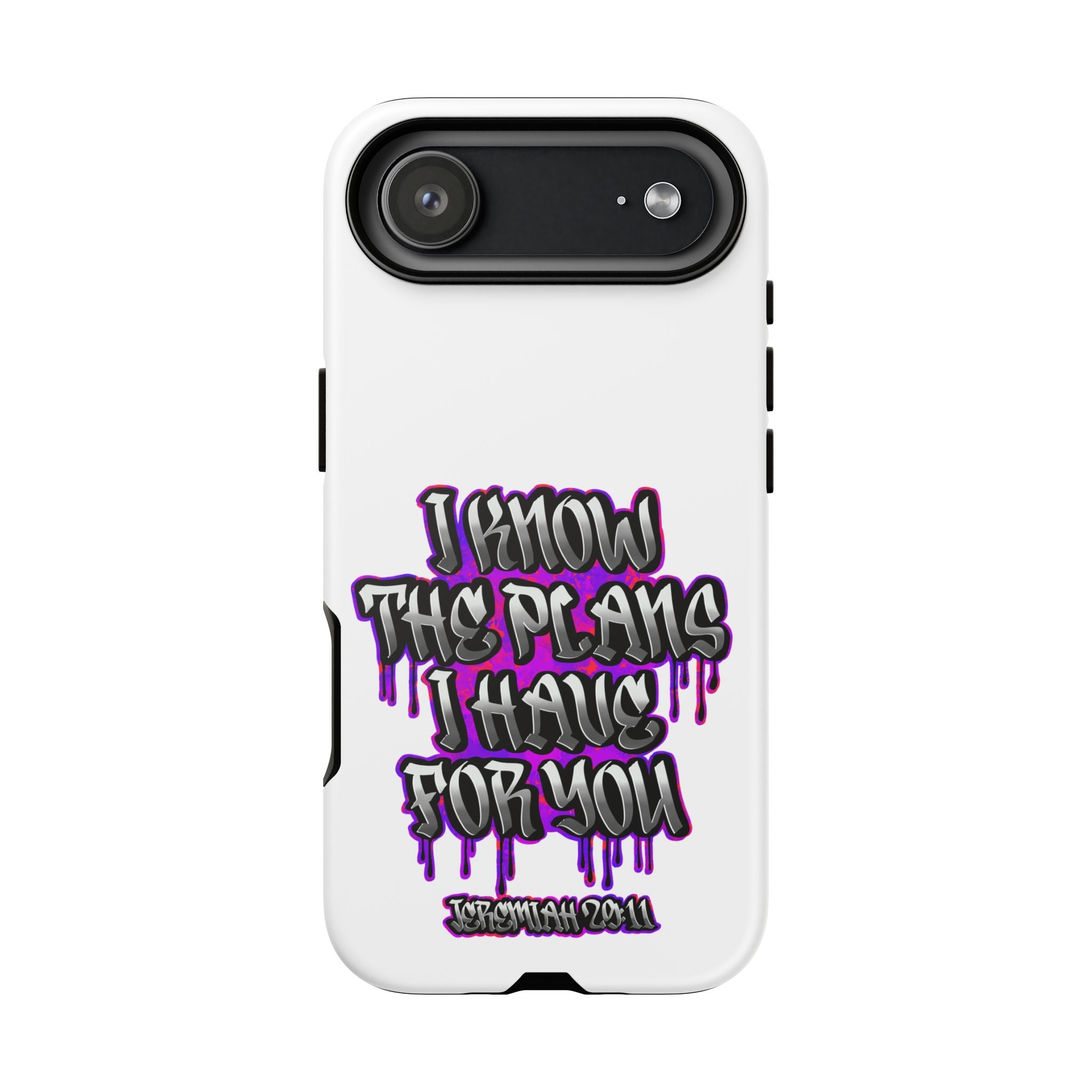Jeremiah 29:11 Phone Case — "I Know The Plans I Have For You" Christian Bible Verse Protective Case