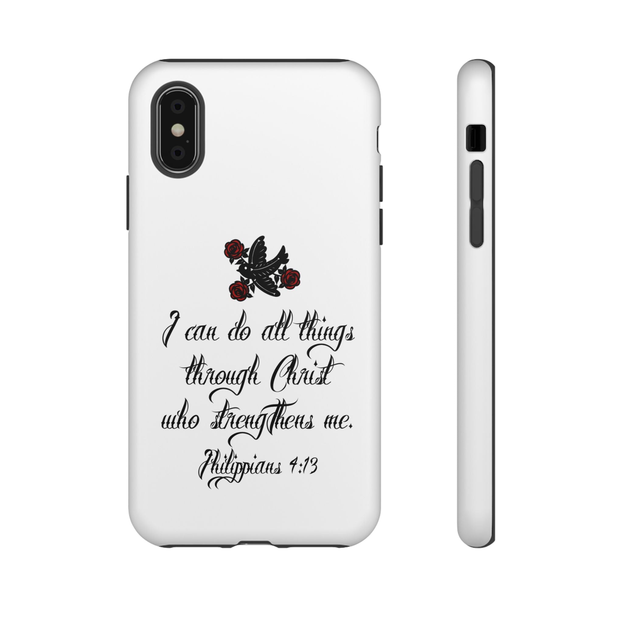 Christian Phone Case — "I can do all things through Christ" (Philippians 4:13)