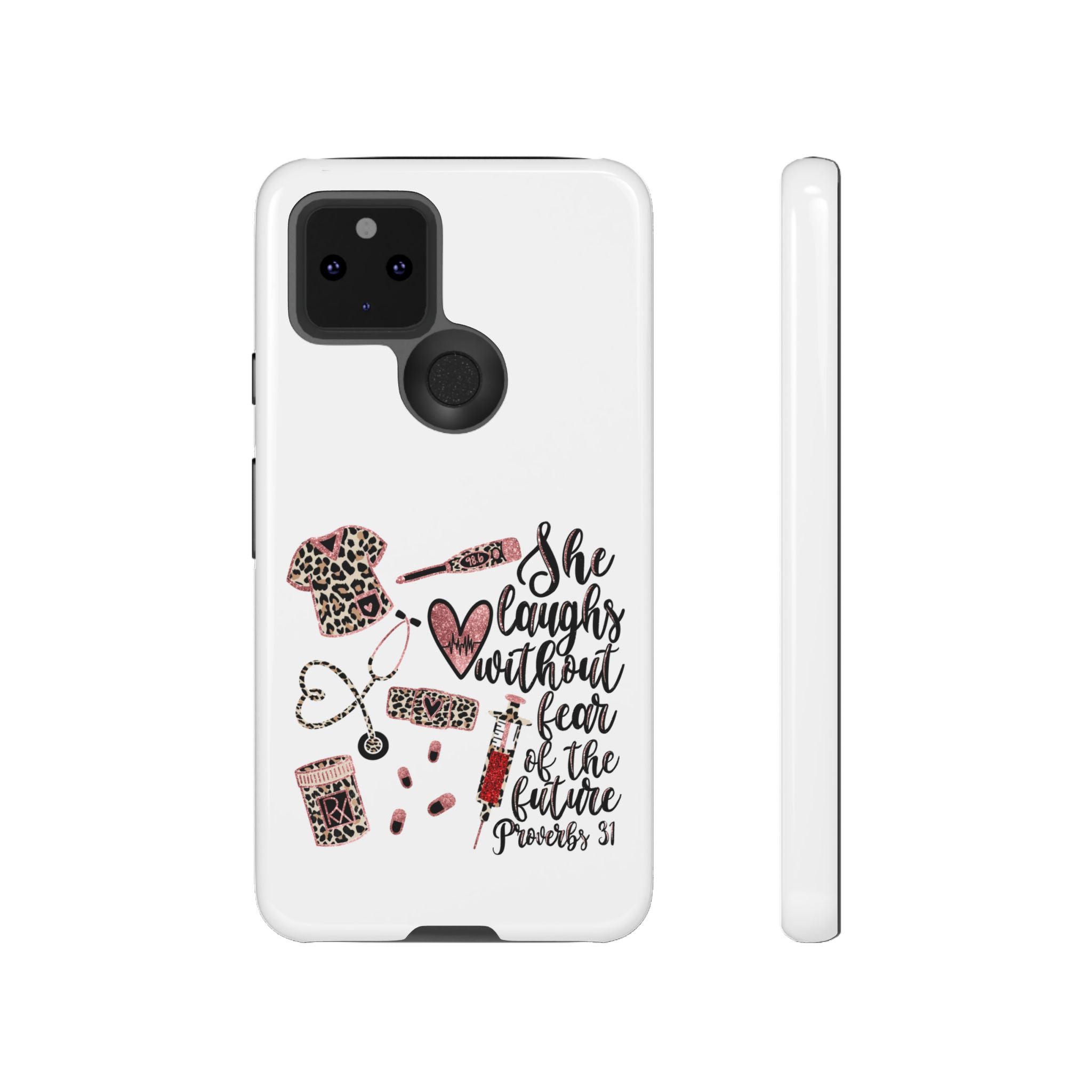 'She Laughs Without Fear' Proverbs 31 Scripture Nurse Tough Phone Case