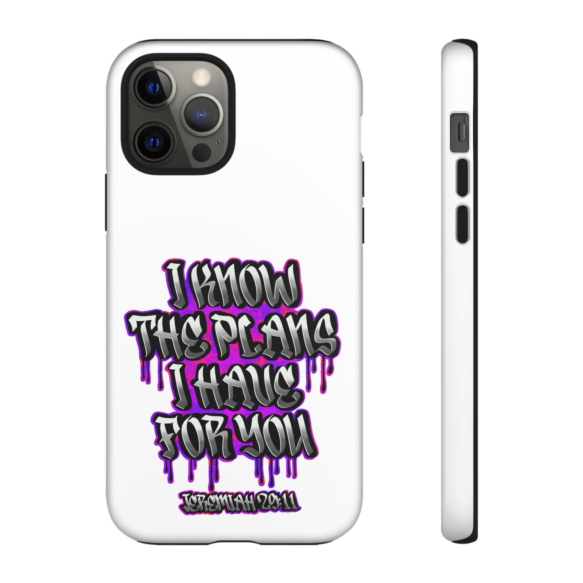 Jeremiah 29:11 Phone Case — "I Know The Plans I Have For You" Christian Bible Verse Protective Case