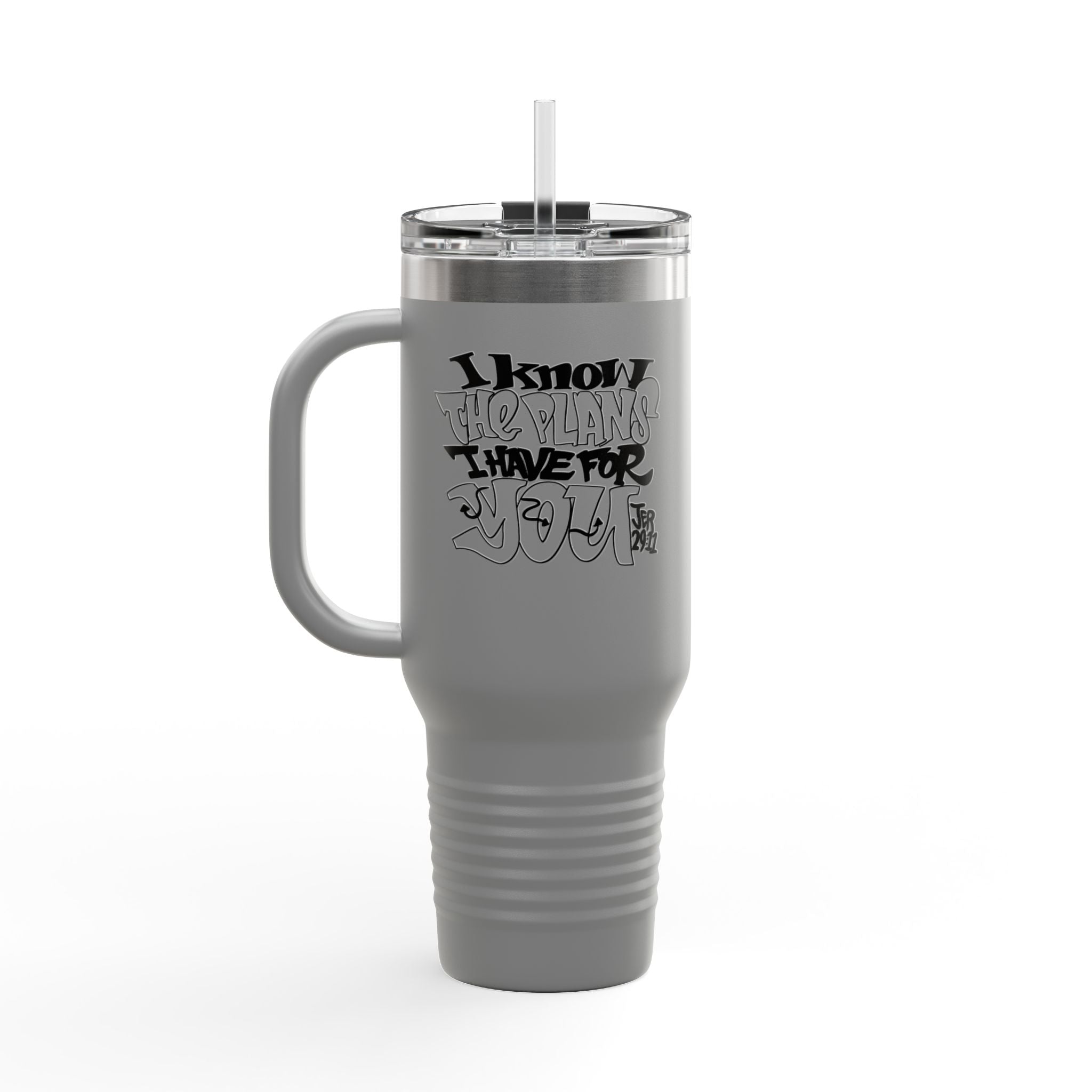 40oz Insulated Travel Mug – "I Know the Plans I Have for You" Jeremiah 29:11 Tumbler