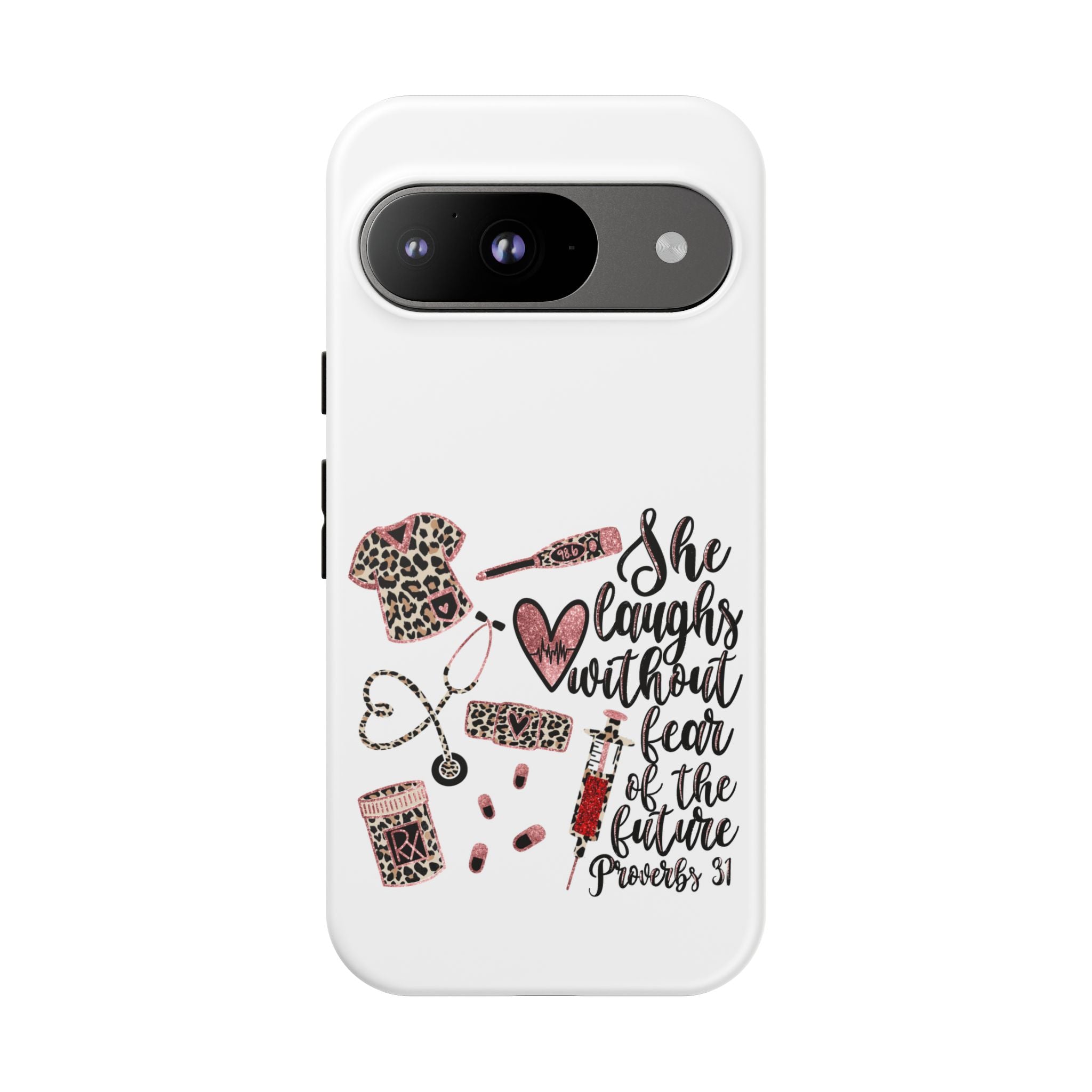 'She Laughs Without Fear' Proverbs 31 Scripture Nurse Tough Phone Case