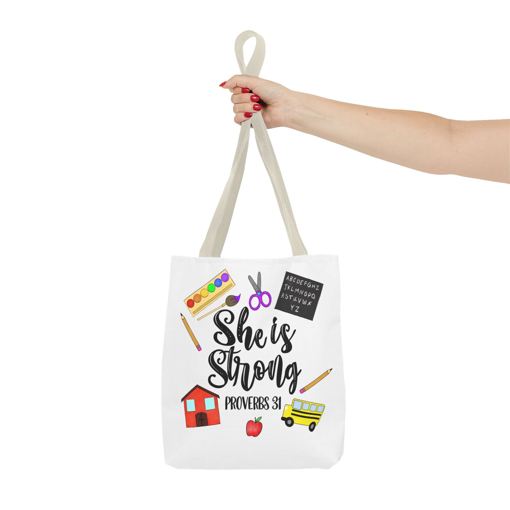 She Is Strong Proverbs 31 Teachers Tote