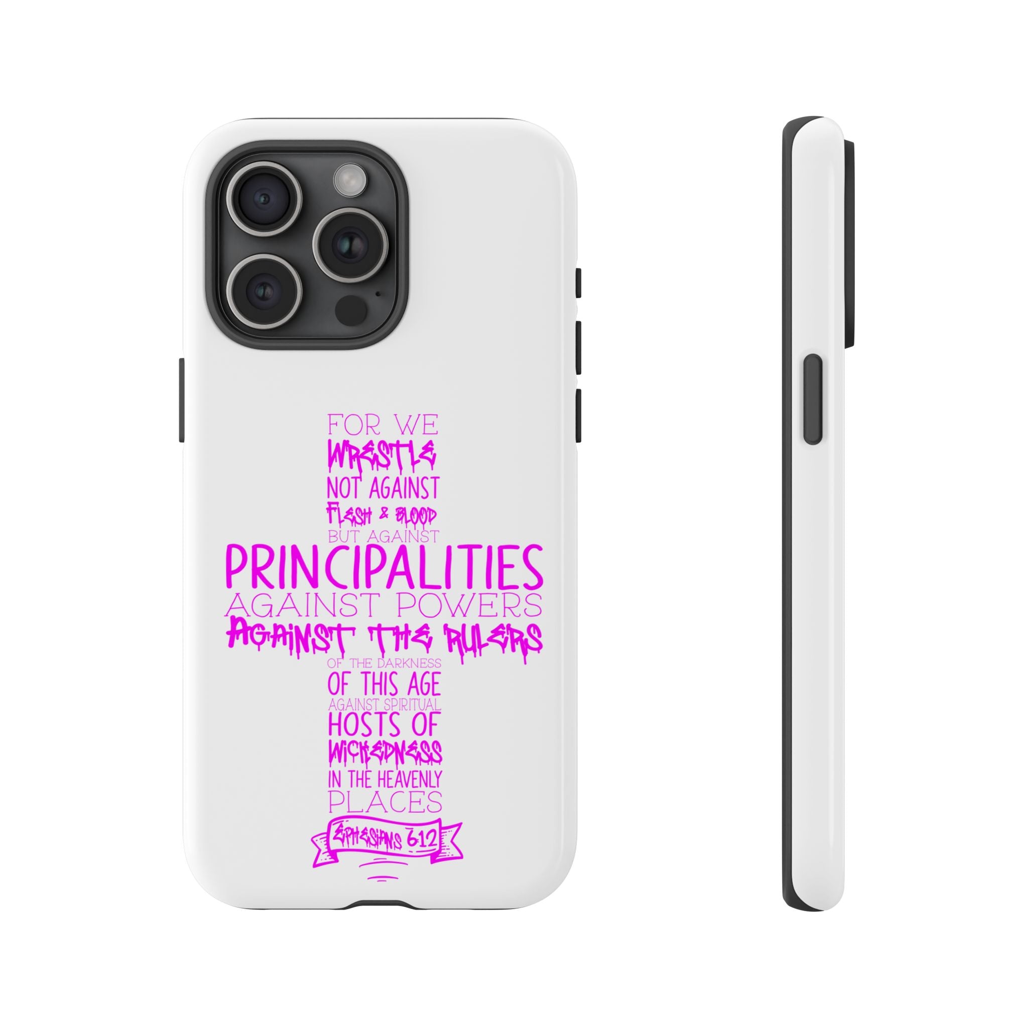 Armor of God Christian Cross Phone Case — Ephesians 6:12 Pink Typography Tough Case