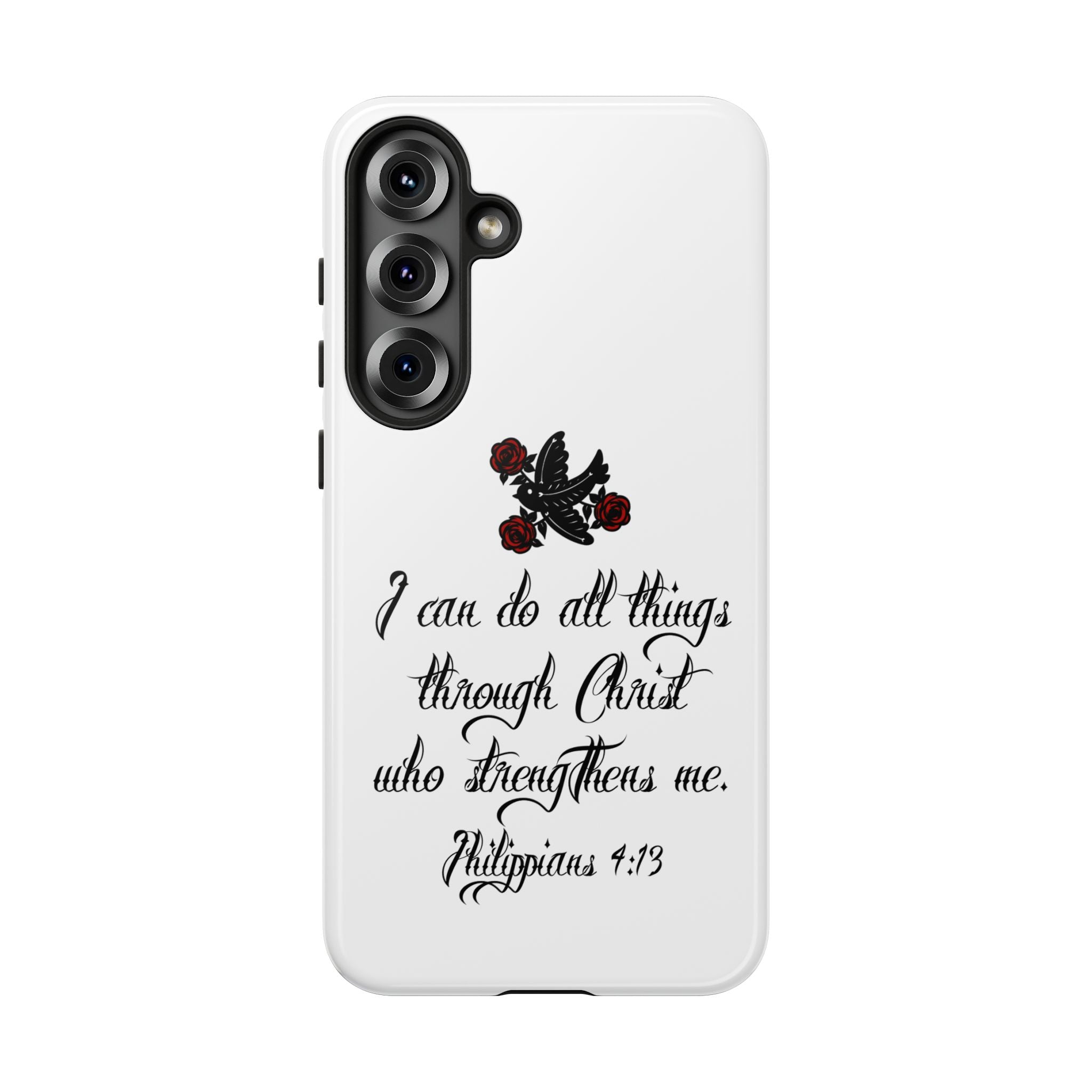 Christian Phone Case — "I can do all things through Christ" (Philippians 4:13)