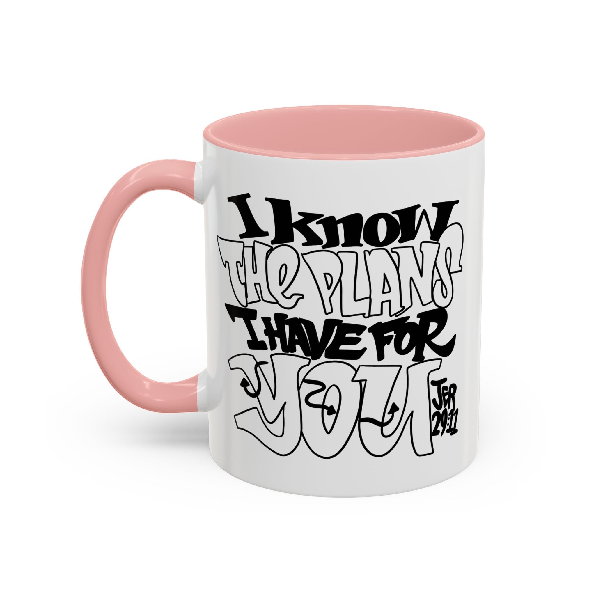 I Know The Plans I Have For You Mug — Inspirational Accent Coffee Mug