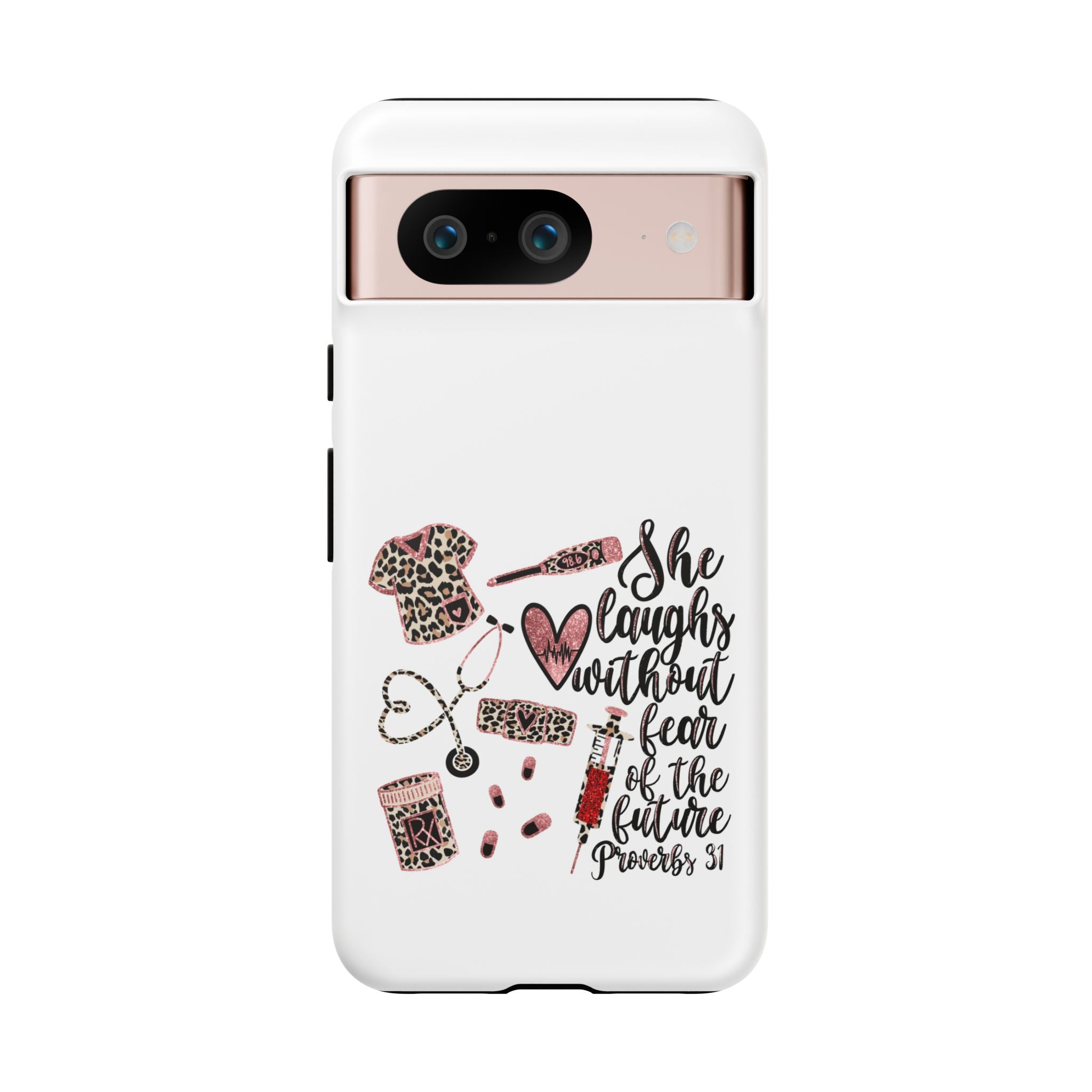 'She Laughs Without Fear' Proverbs 31 Scripture Nurse Tough Phone Case