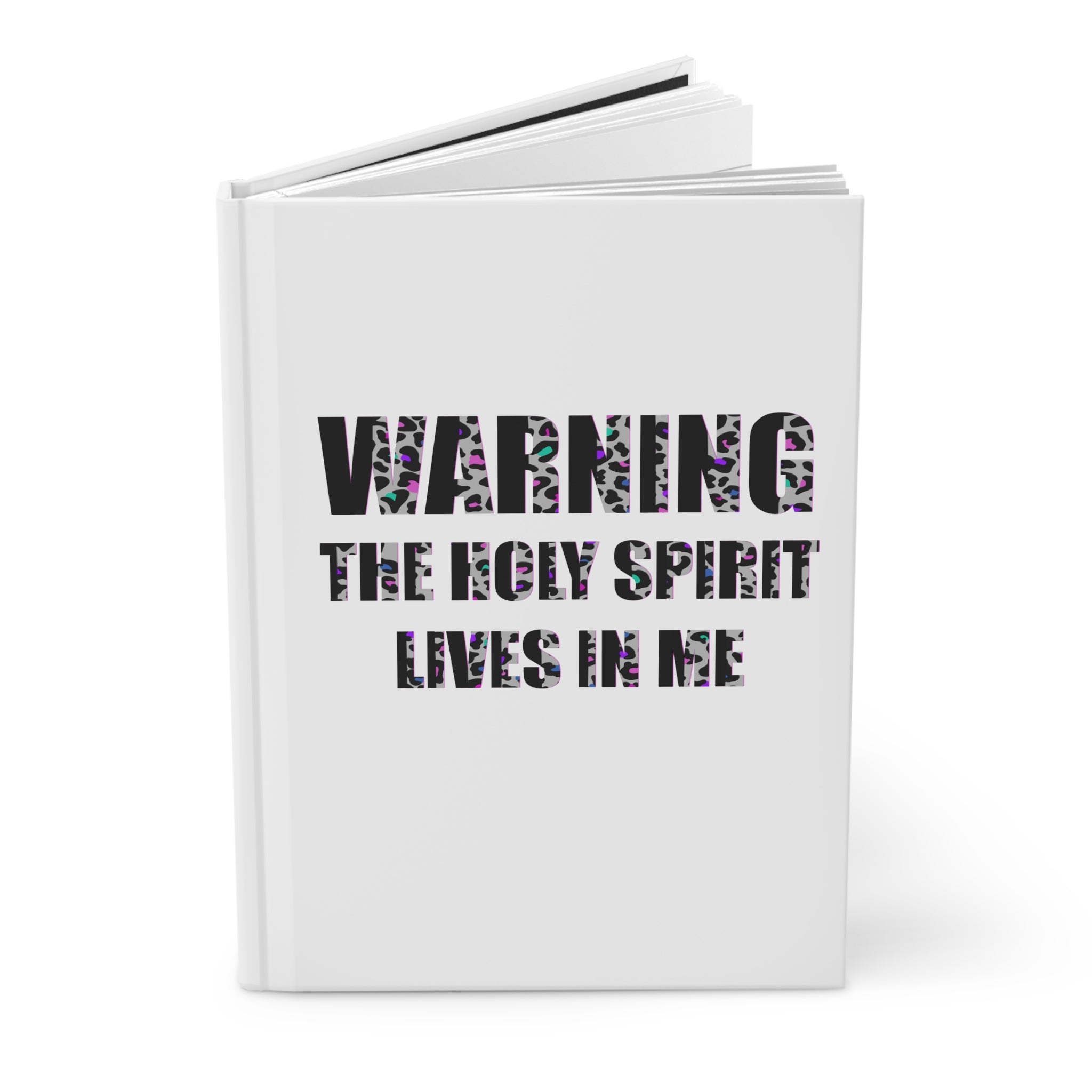 Hardcover Journal — “Warning The Holy Spirit Lives In Me” Floral Leopard Devotional Notebook