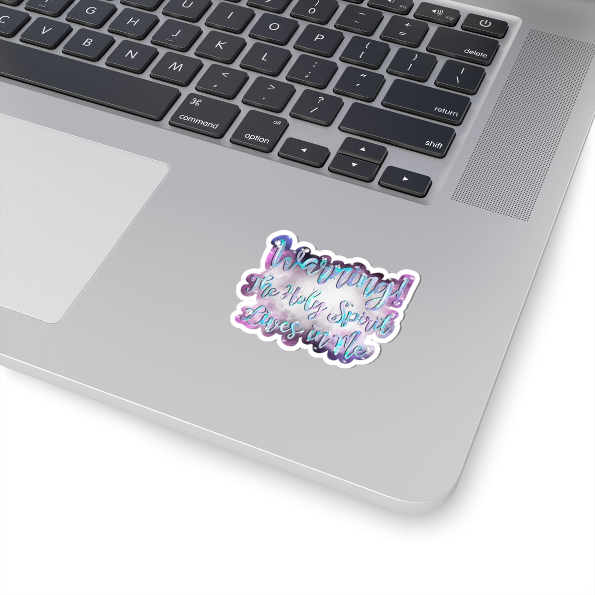 Warning! The Holy Spirit Lives in Me — Inspirational Christian Kiss-Cut Sticker