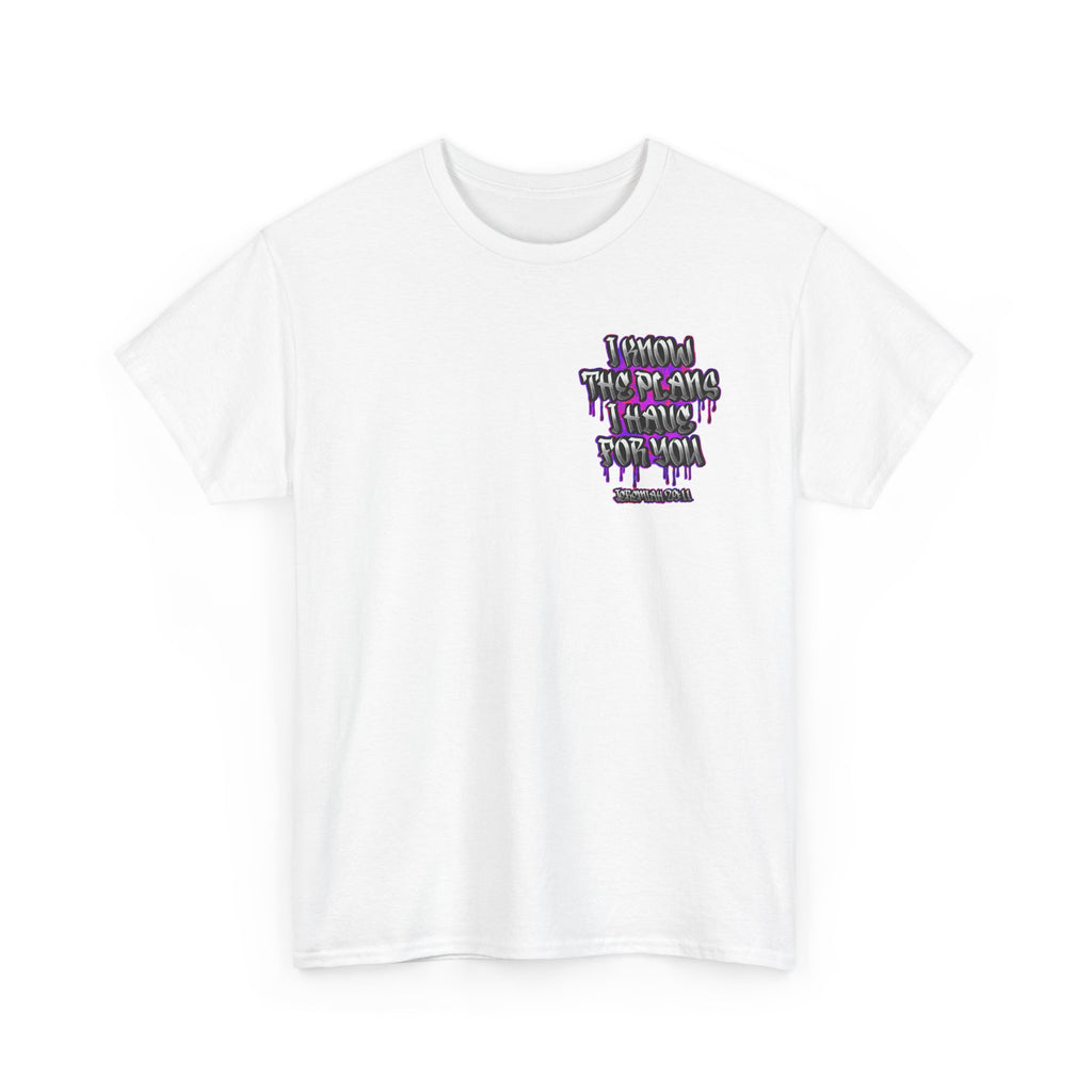 "I Know The Plans I Have For You" Graffiti Script Inspirational T-Shirt