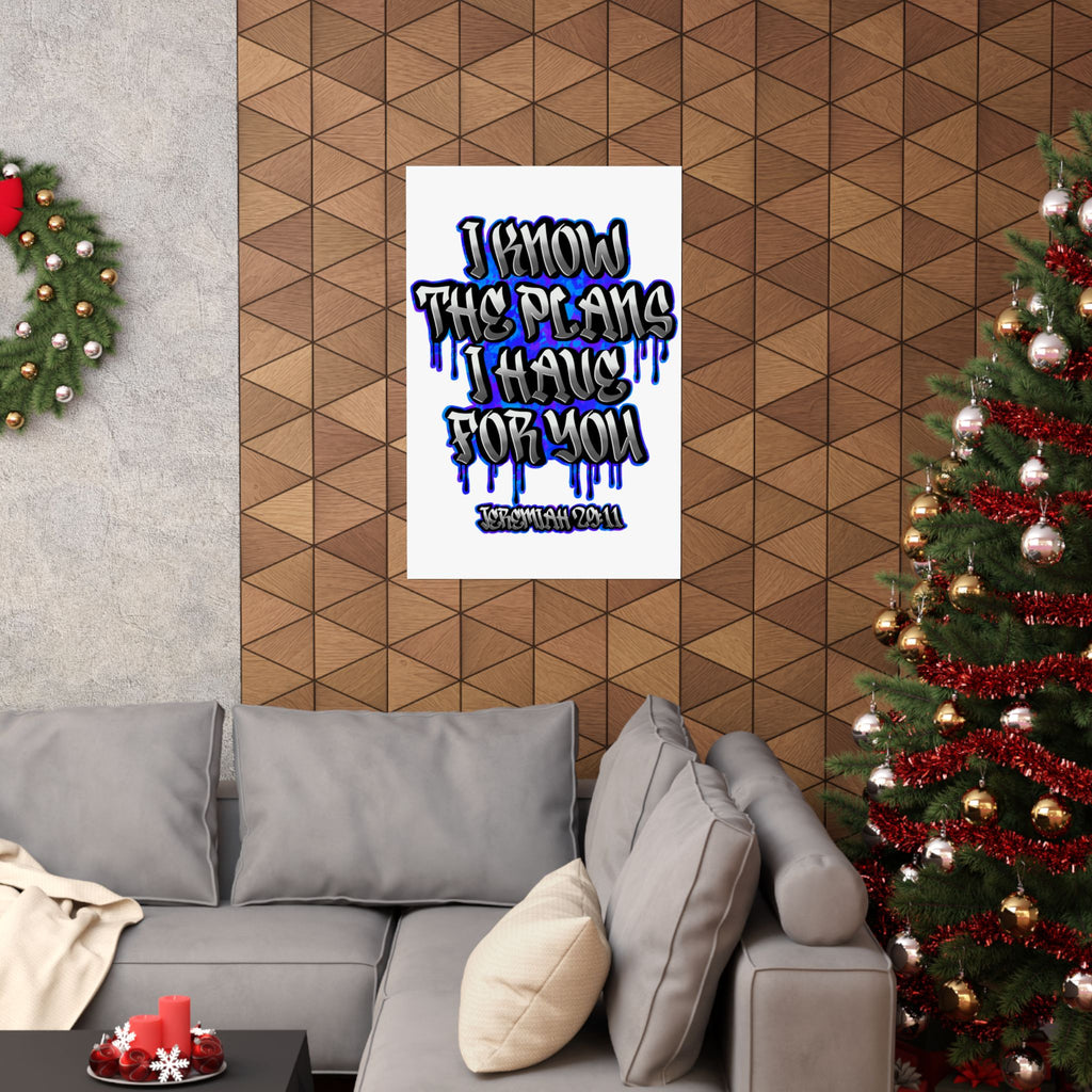 Jeremiah 29:11 Graffiti Poster — "I Know The Plans I Have For You" Matte Vertical Inspirational Wall Art