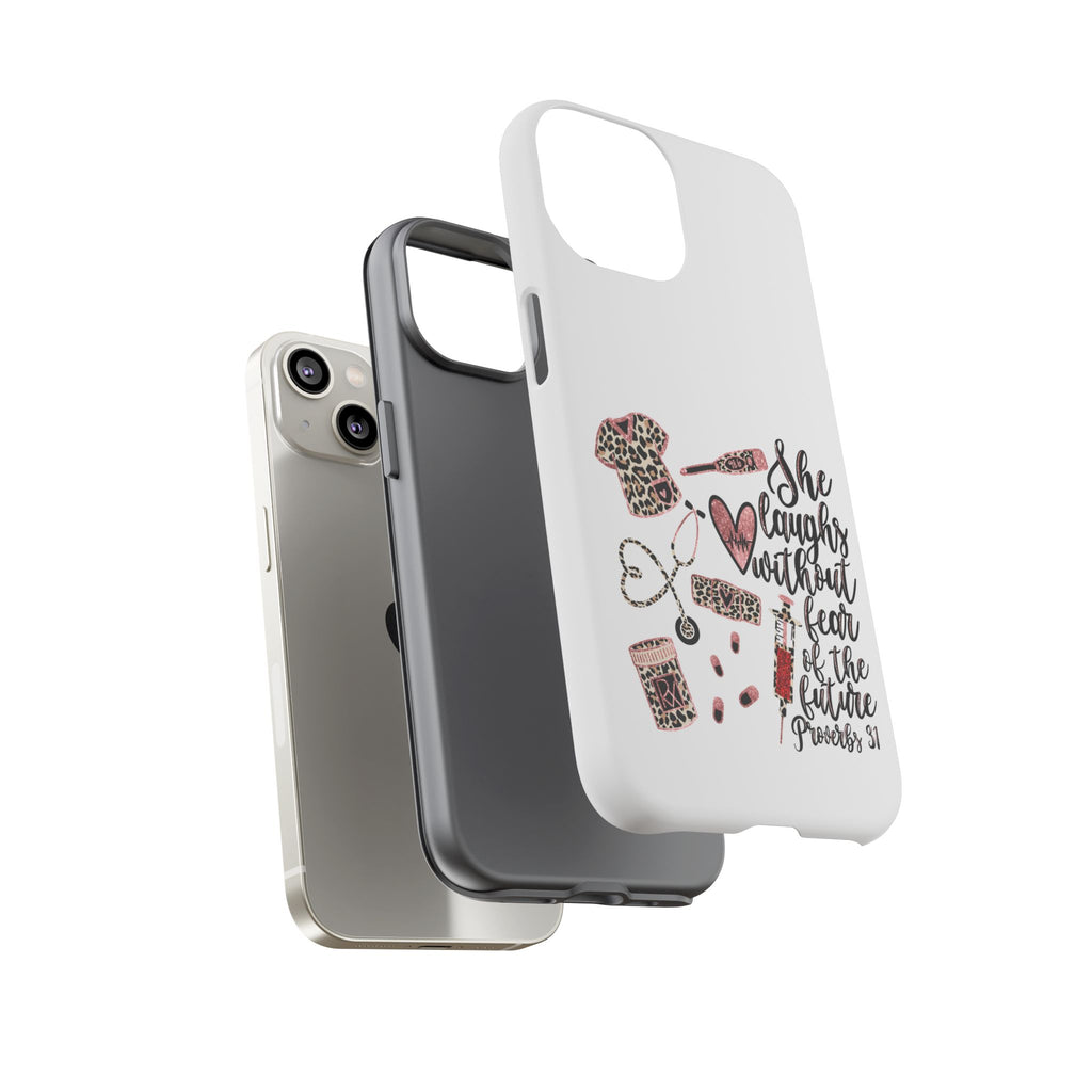 'She Laughs Without Fear' Proverbs 31 Scripture Nurse Tough Phone Case
