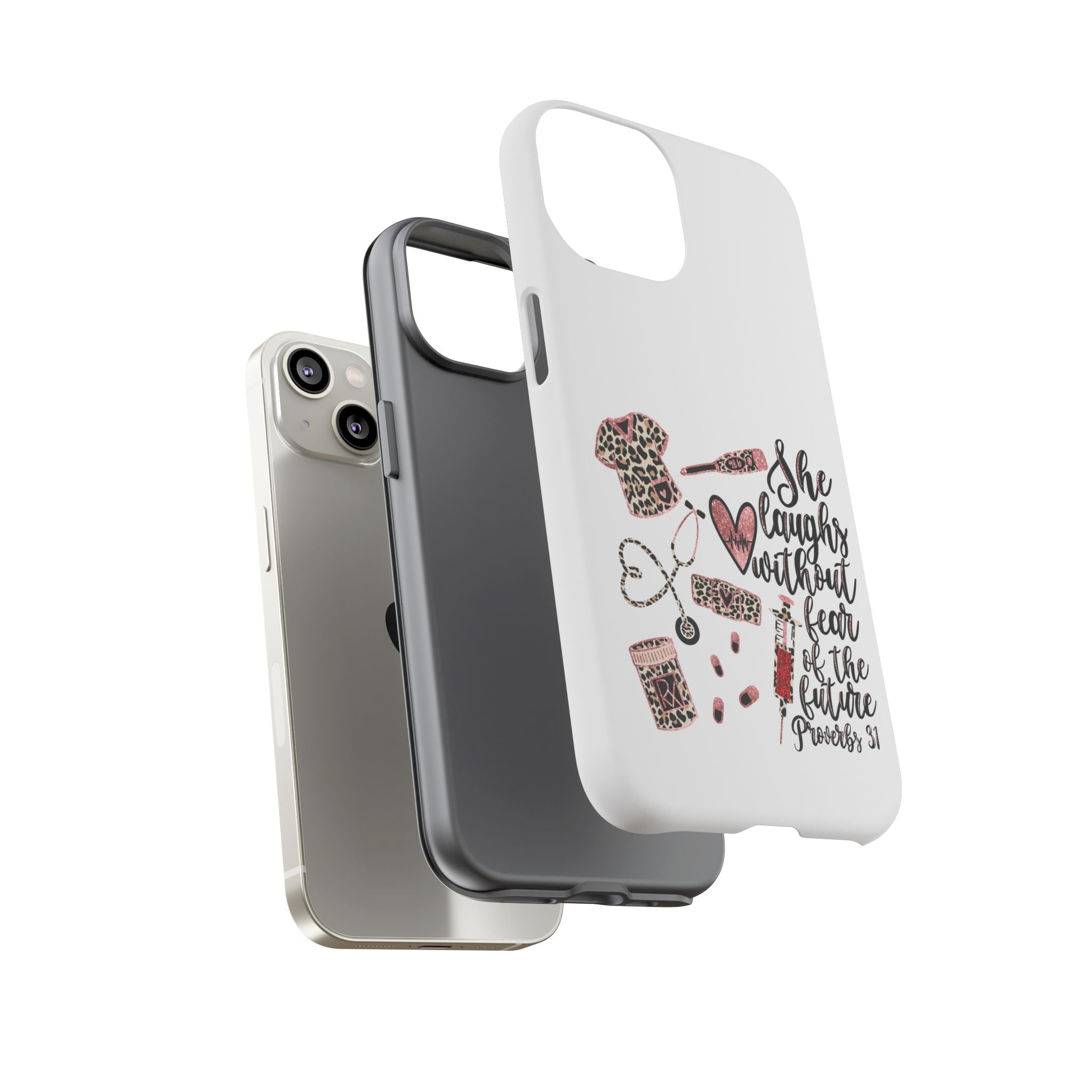 'She Laughs Without Fear' Proverbs 31 Scripture Nurse Tough Phone Case
