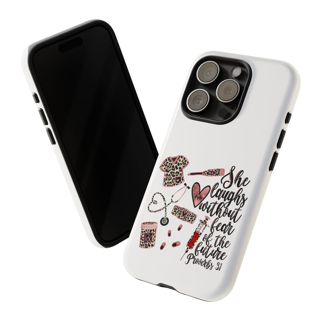 'She Laughs Without Fear' Proverbs 31 Scripture Nurse Tough Phone Case
