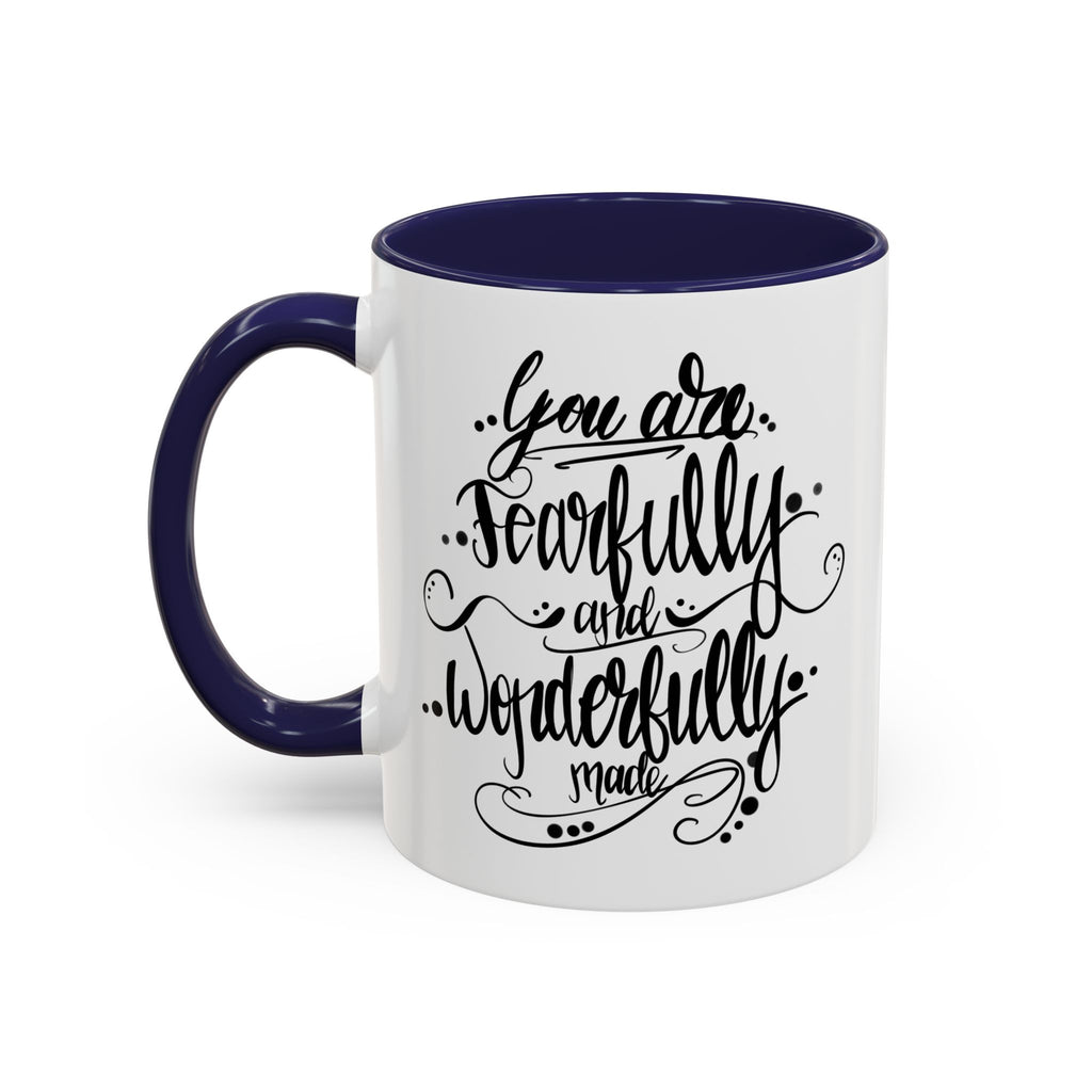Inspirational Coffee Mug — "You Are Fearfully and Wonderfully Made" Accent Mug