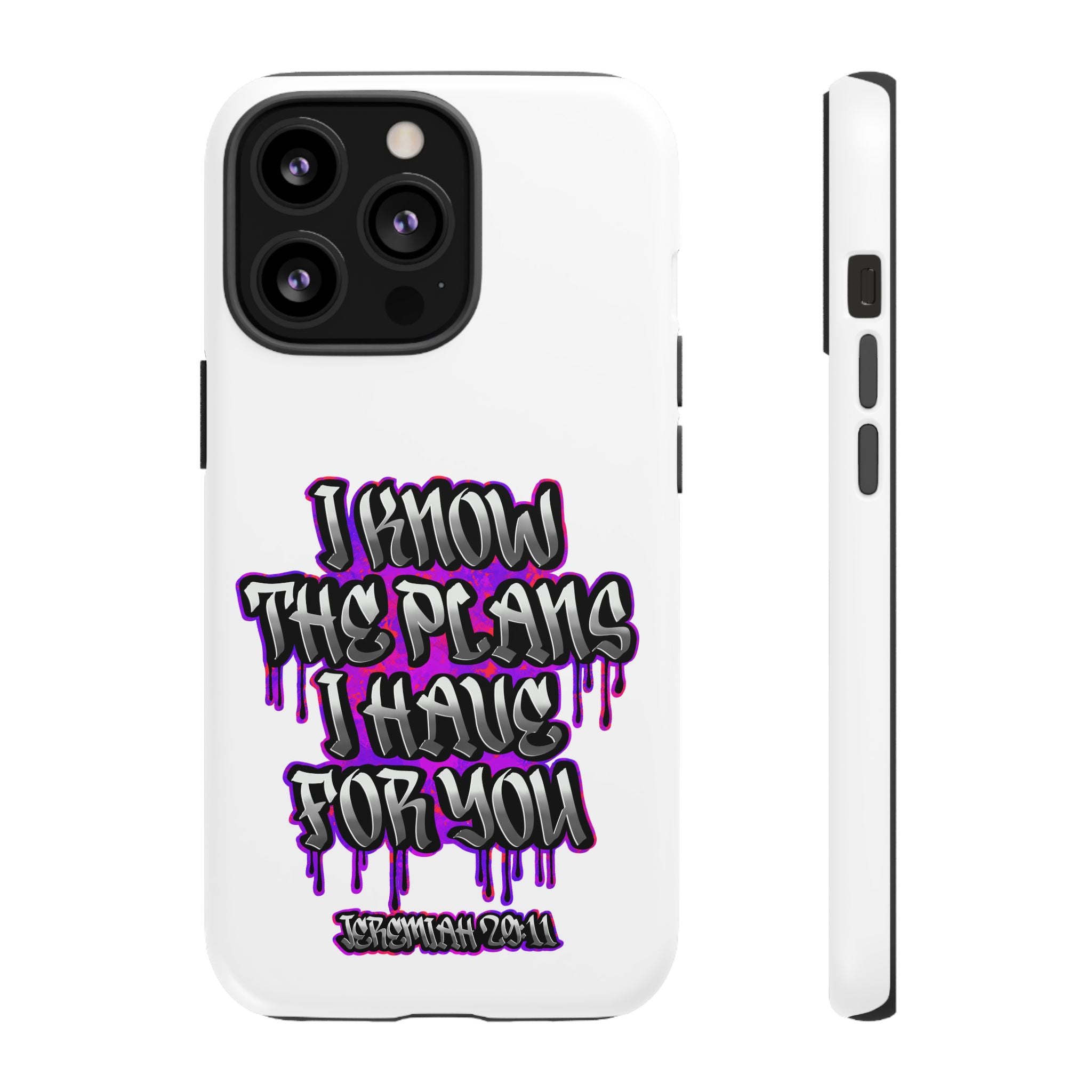 Jeremiah 29:11 Phone Case — "I Know The Plans I Have For You" Christian Bible Verse Protective Case