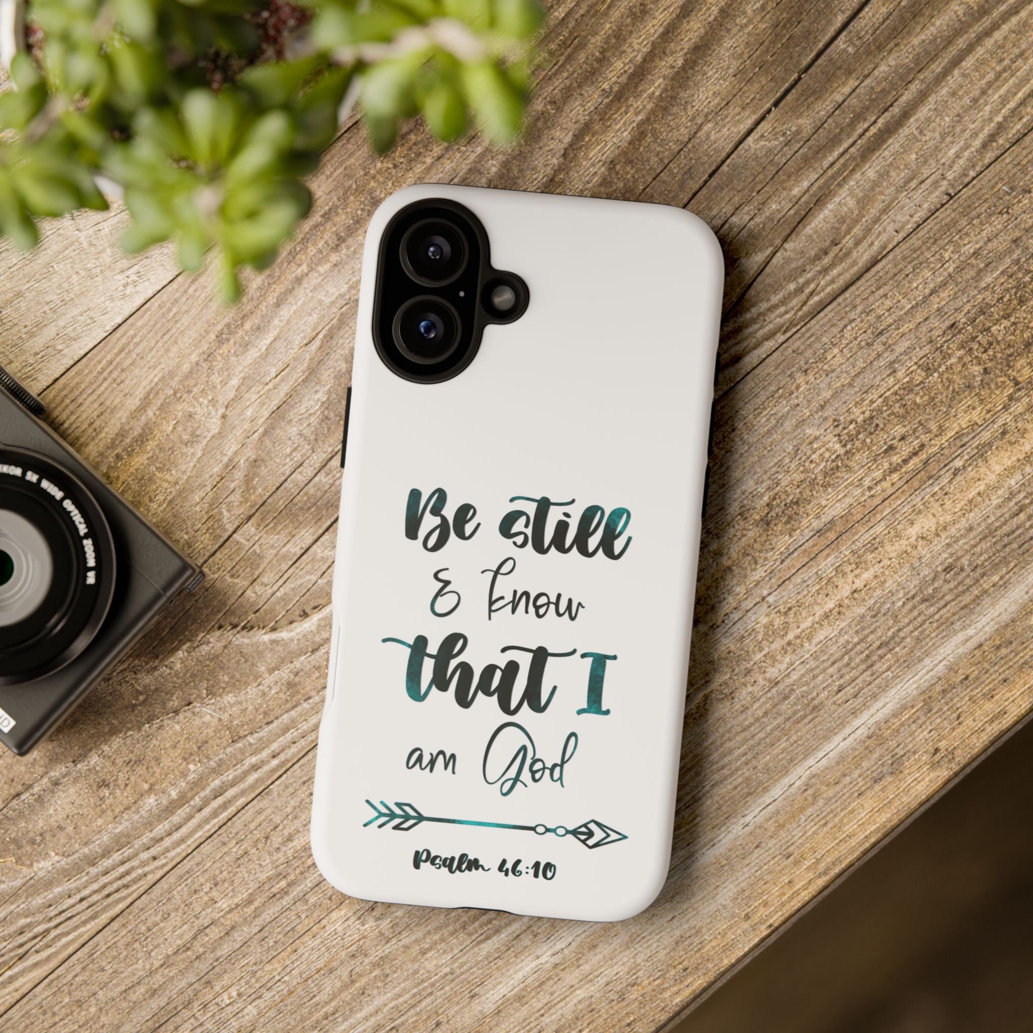 Christian Phone Case - "Be Still & Know That I Am God" Psalm 46:10 Protective Tough Case