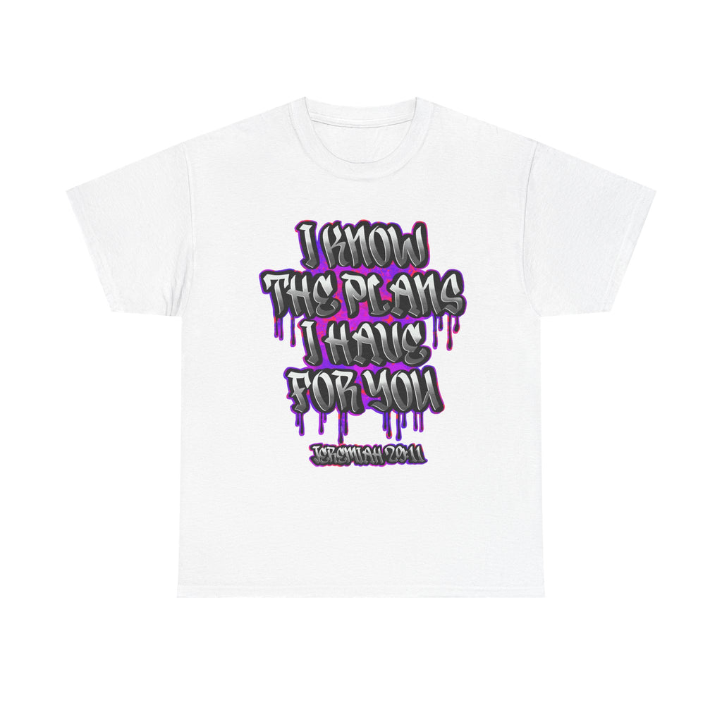 Graphic Tee — "I Know The Plans I Have For You" Drip Typography T-Shirt