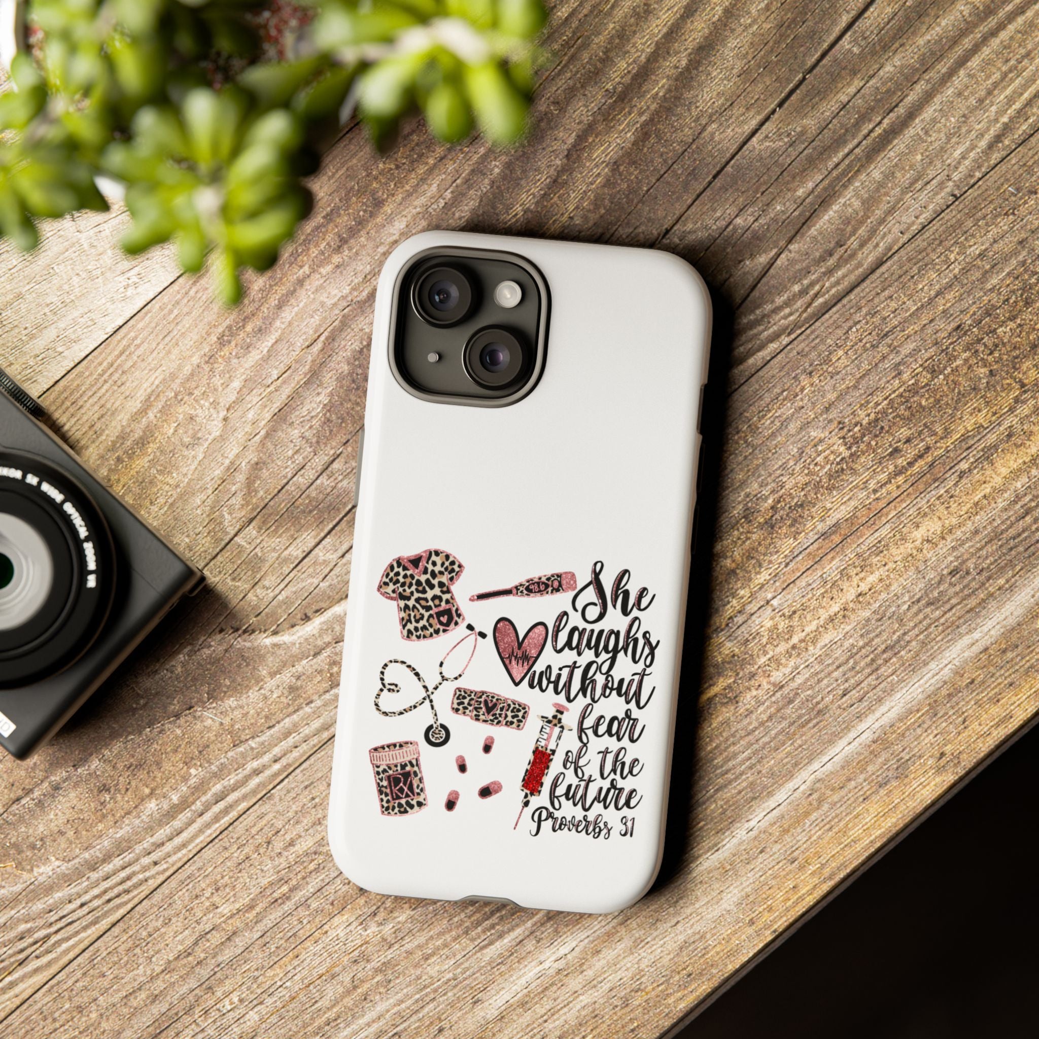 'She Laughs Without Fear' Proverbs 31 Scripture Nurse Tough Phone Case