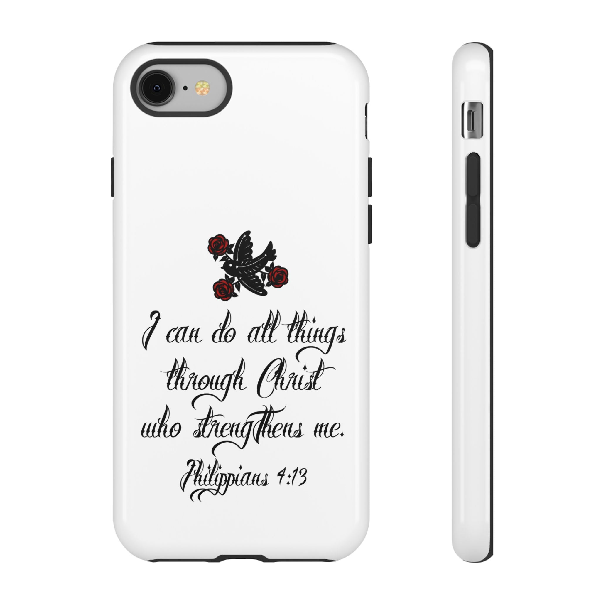 Christian Phone Case — "I can do all things through Christ" (Philippians 4:13)