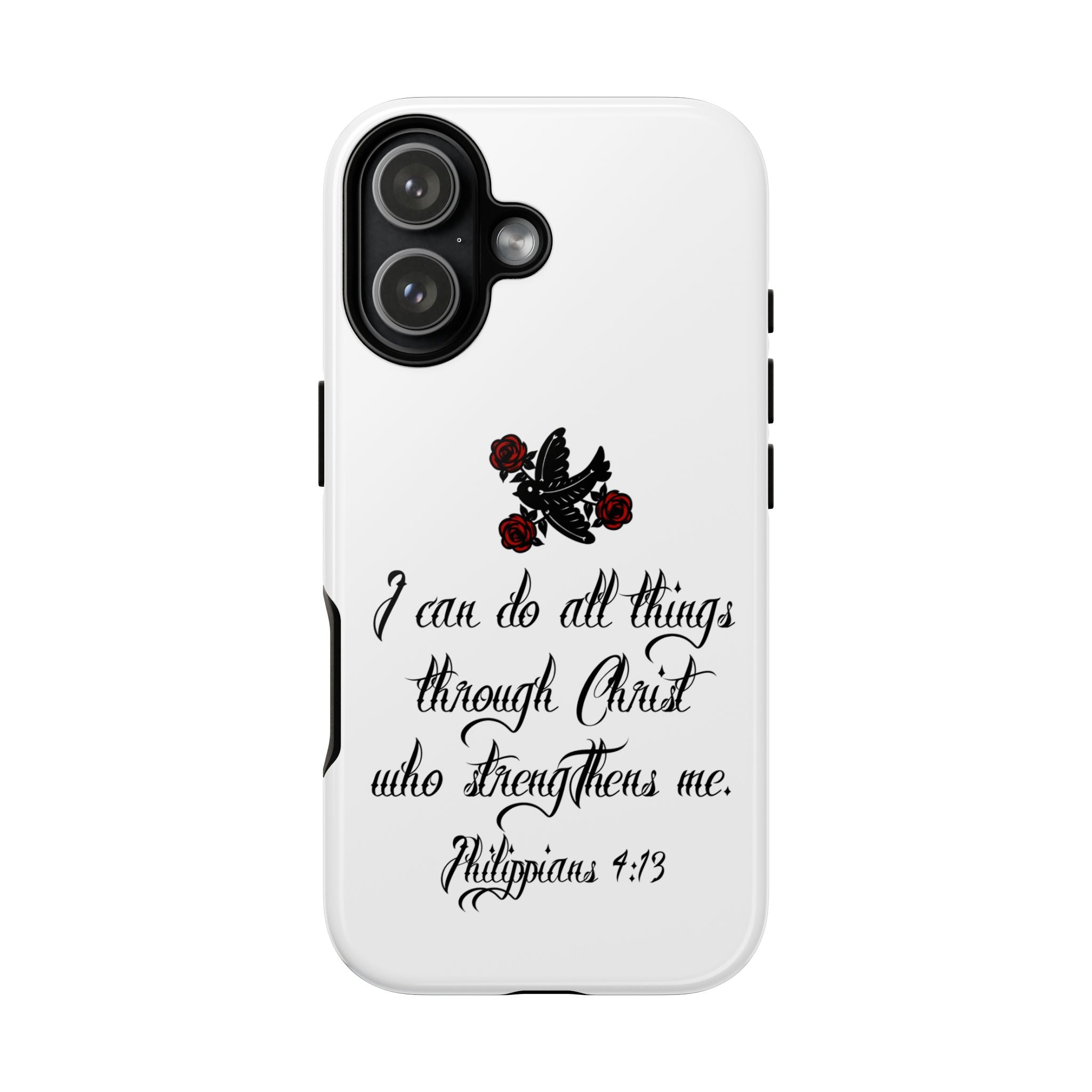 Christian Phone Case — "I can do all things through Christ" (Philippians 4:13)
