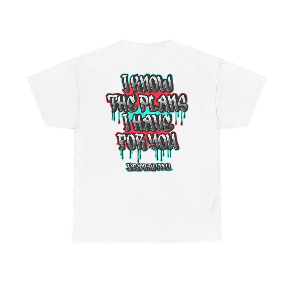 I Know The Plans I Have For You T-Shirt — Inspirational Christian Gospel Tee