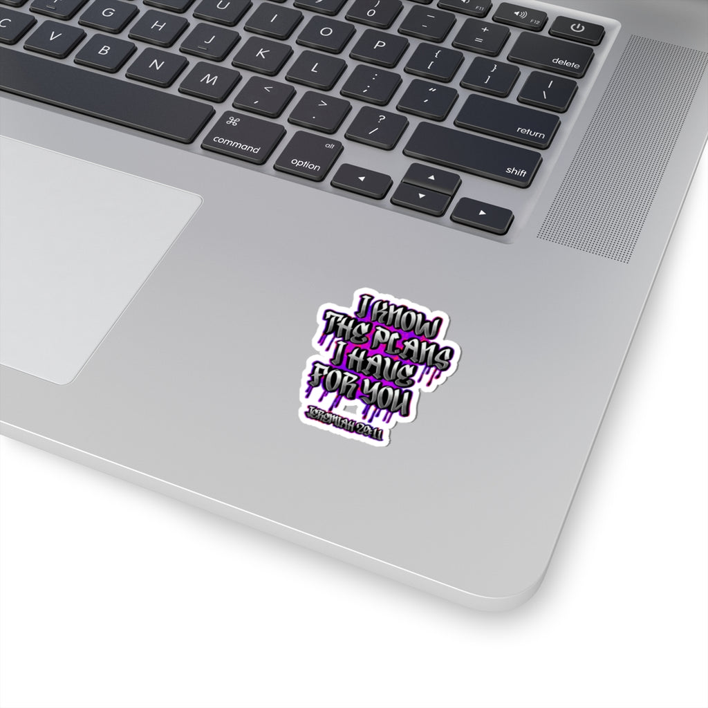 I Know The Plans Sticker — Jeremiah 29:11 Inspirational Kiss-Cut Sticker