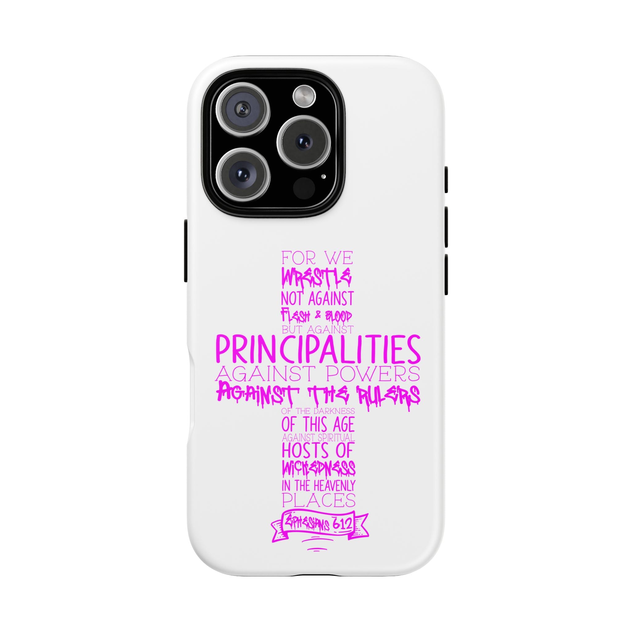 Armor of God Christian Cross Phone Case — Ephesians 6:12 Pink Typography Tough Case