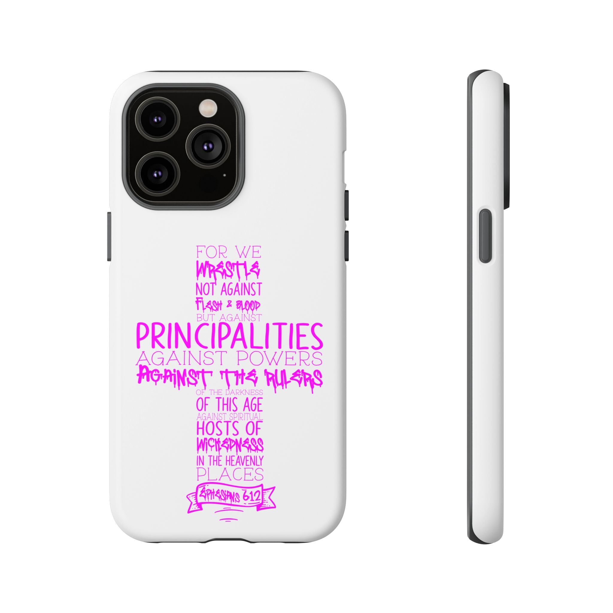 Armor of God Christian Cross Phone Case — Ephesians 6:12 Pink Typography Tough Case