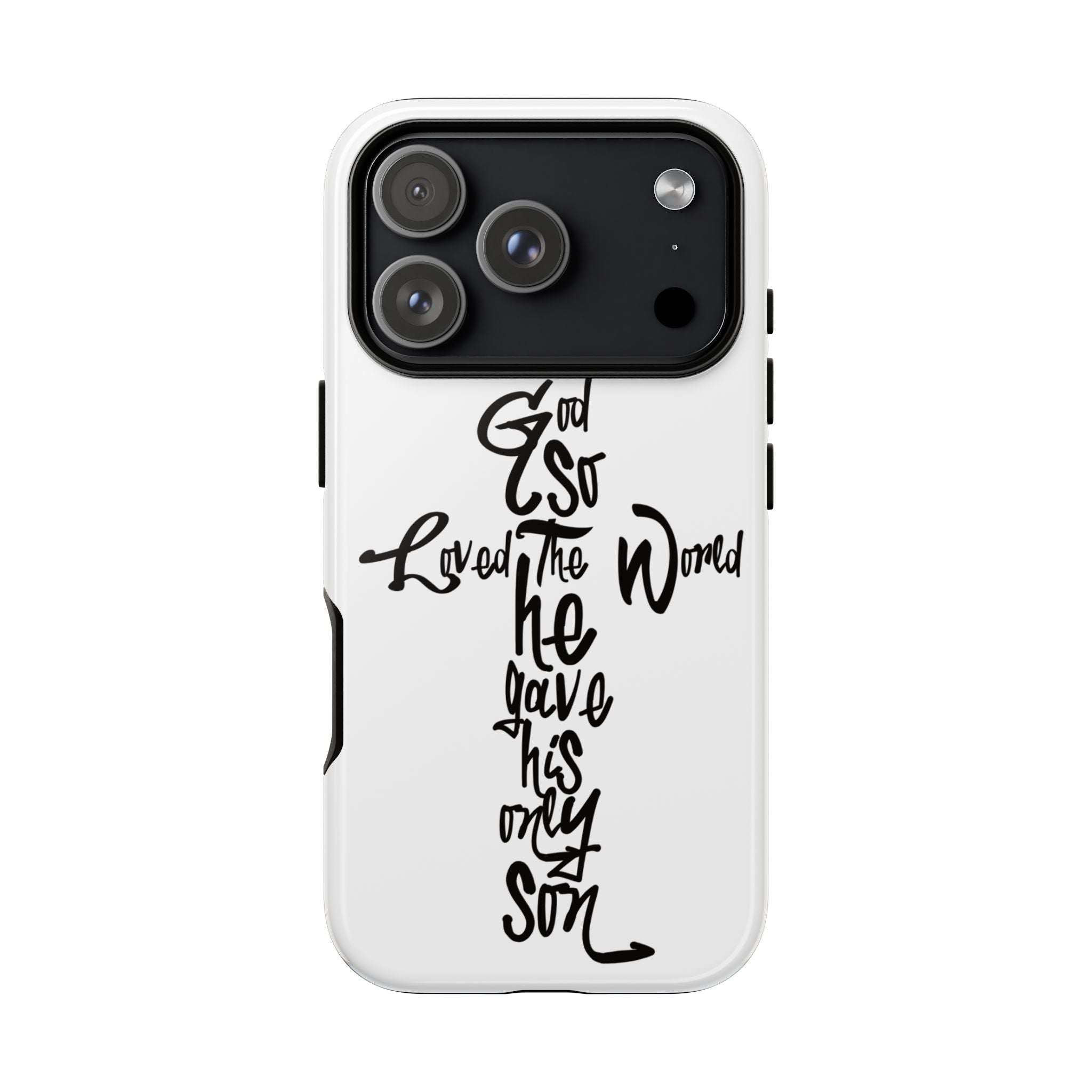 John 3:16 Bible Verse Christian Cross Phone Case — “God So Loved the World He Gave His Only Son”