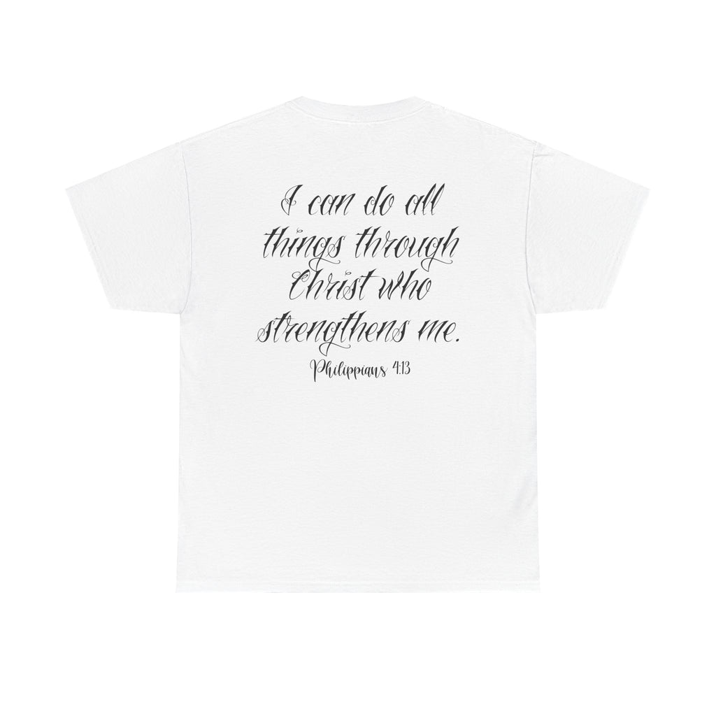 "I Can Do All Things Through Christ" Christian Tee