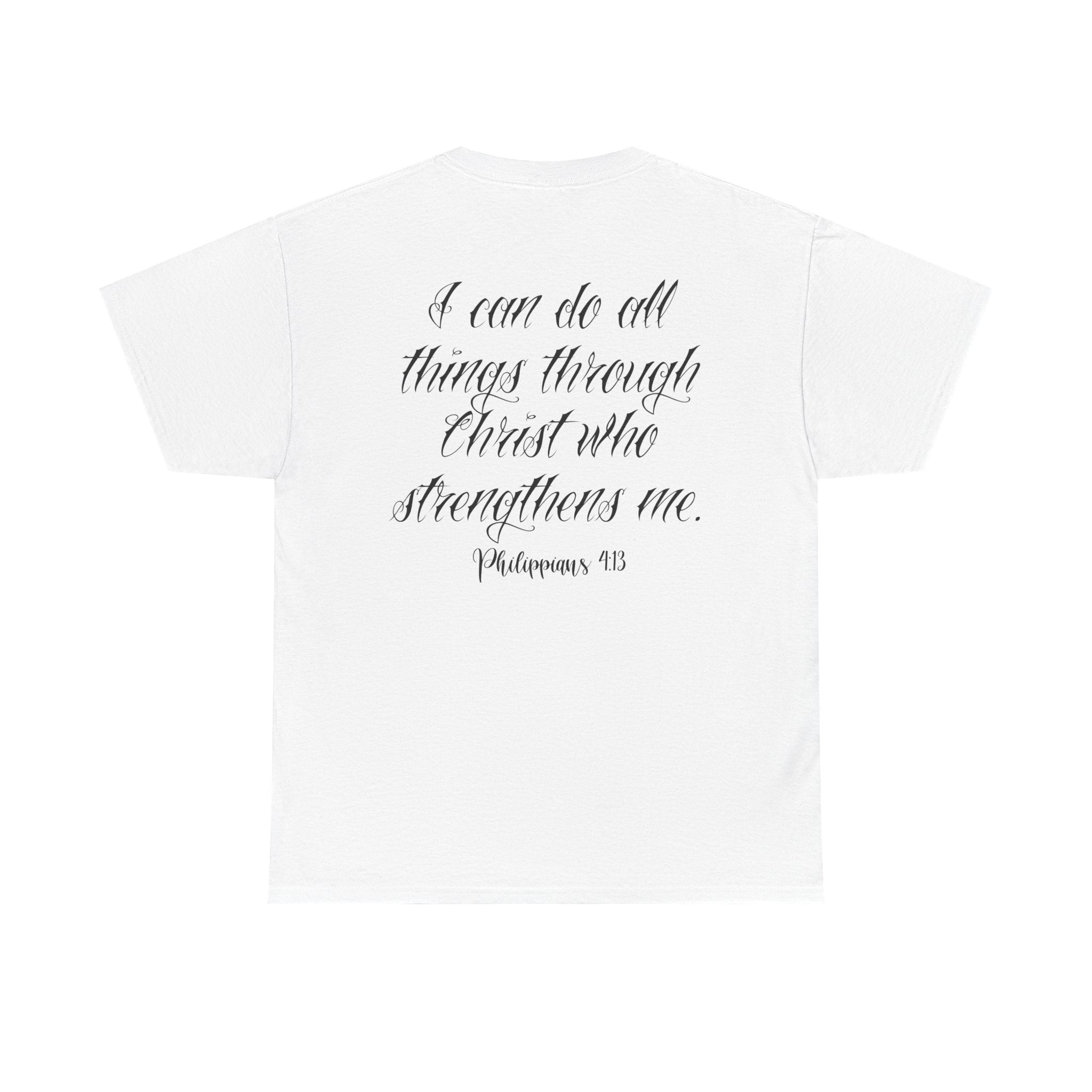 "I Can Do All Things Through Christ" Christian Tee