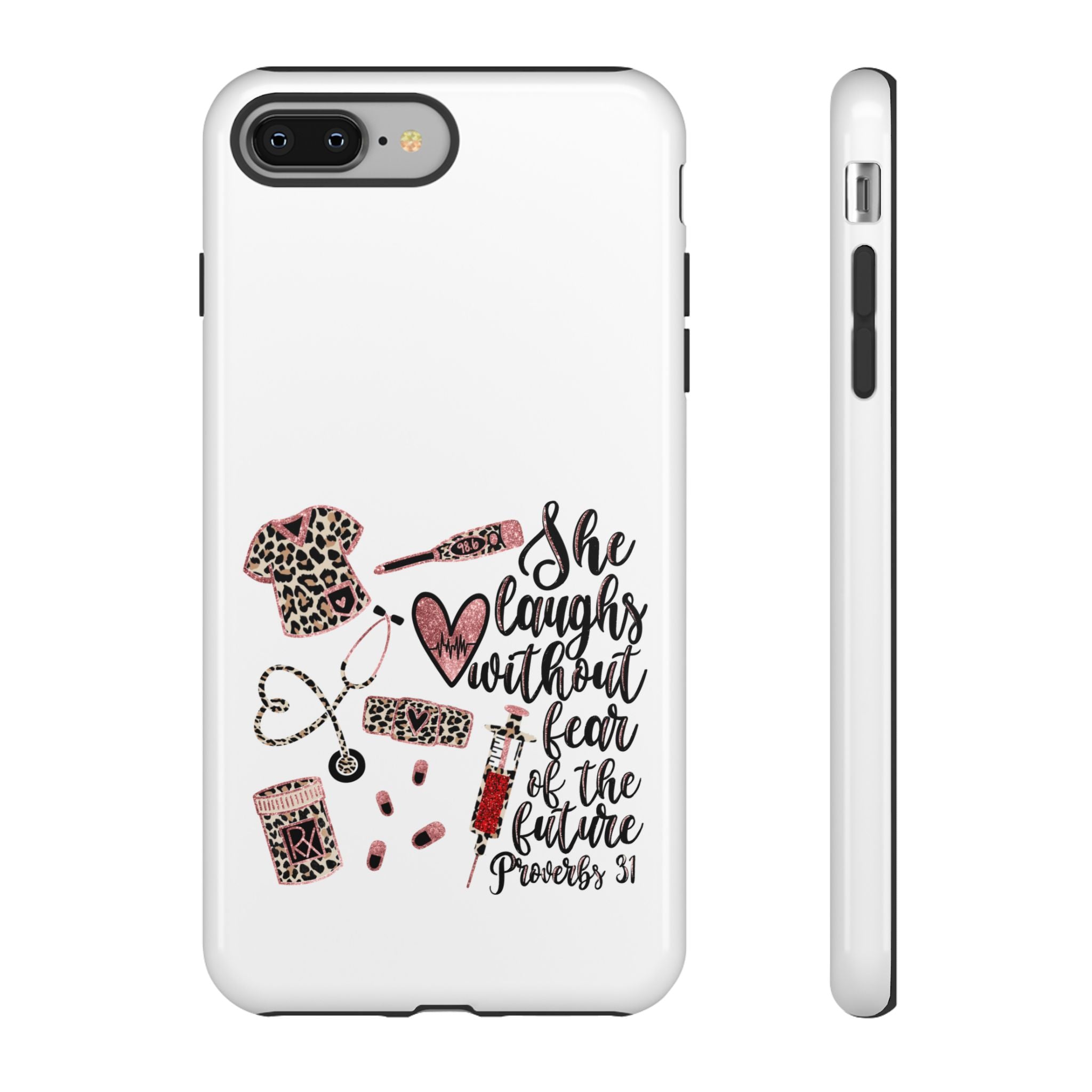 'She Laughs Without Fear' Proverbs 31 Scripture Nurse Tough Phone Case