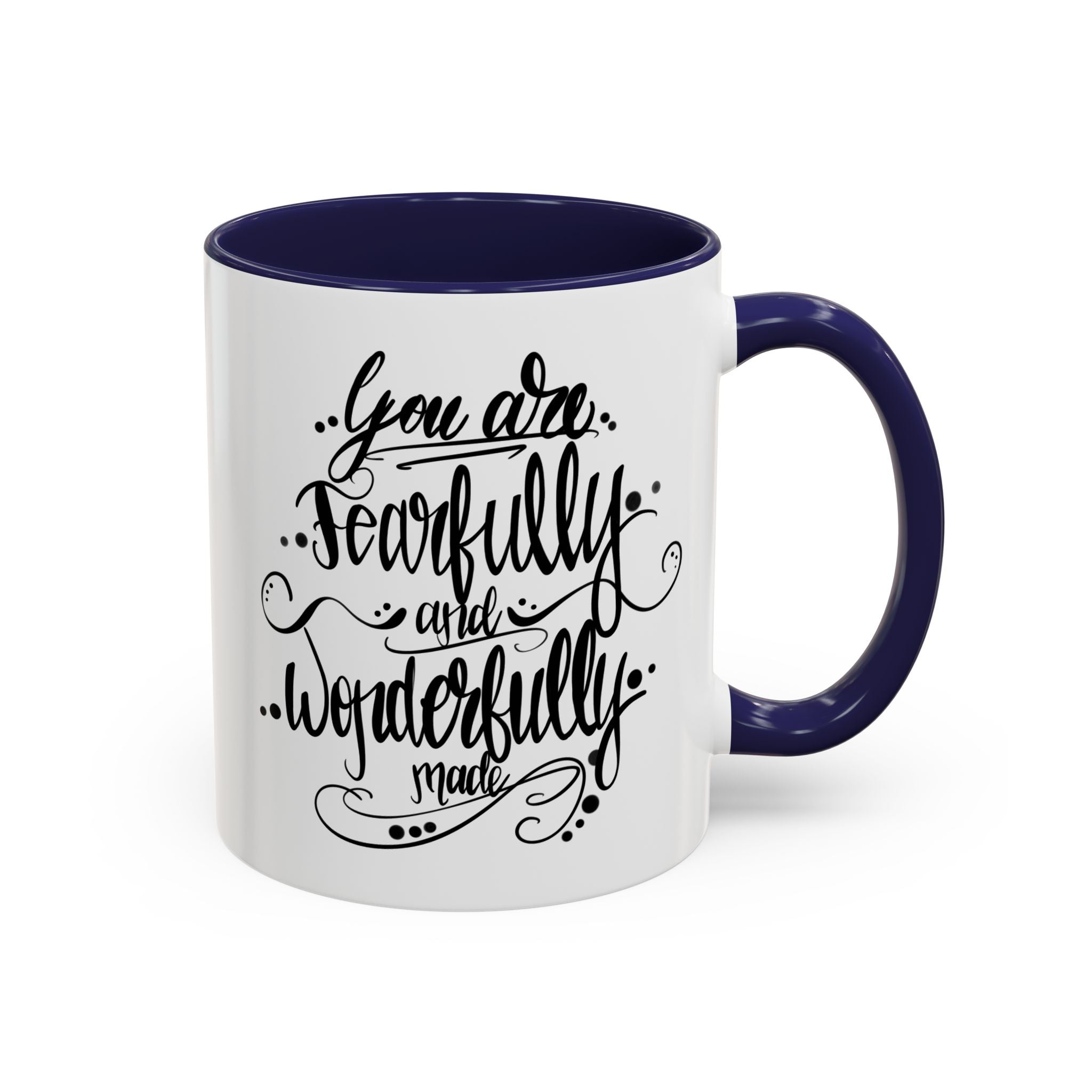 Inspirational Coffee Mug — "You Are Fearfully and Wonderfully Made" Accent Mug
