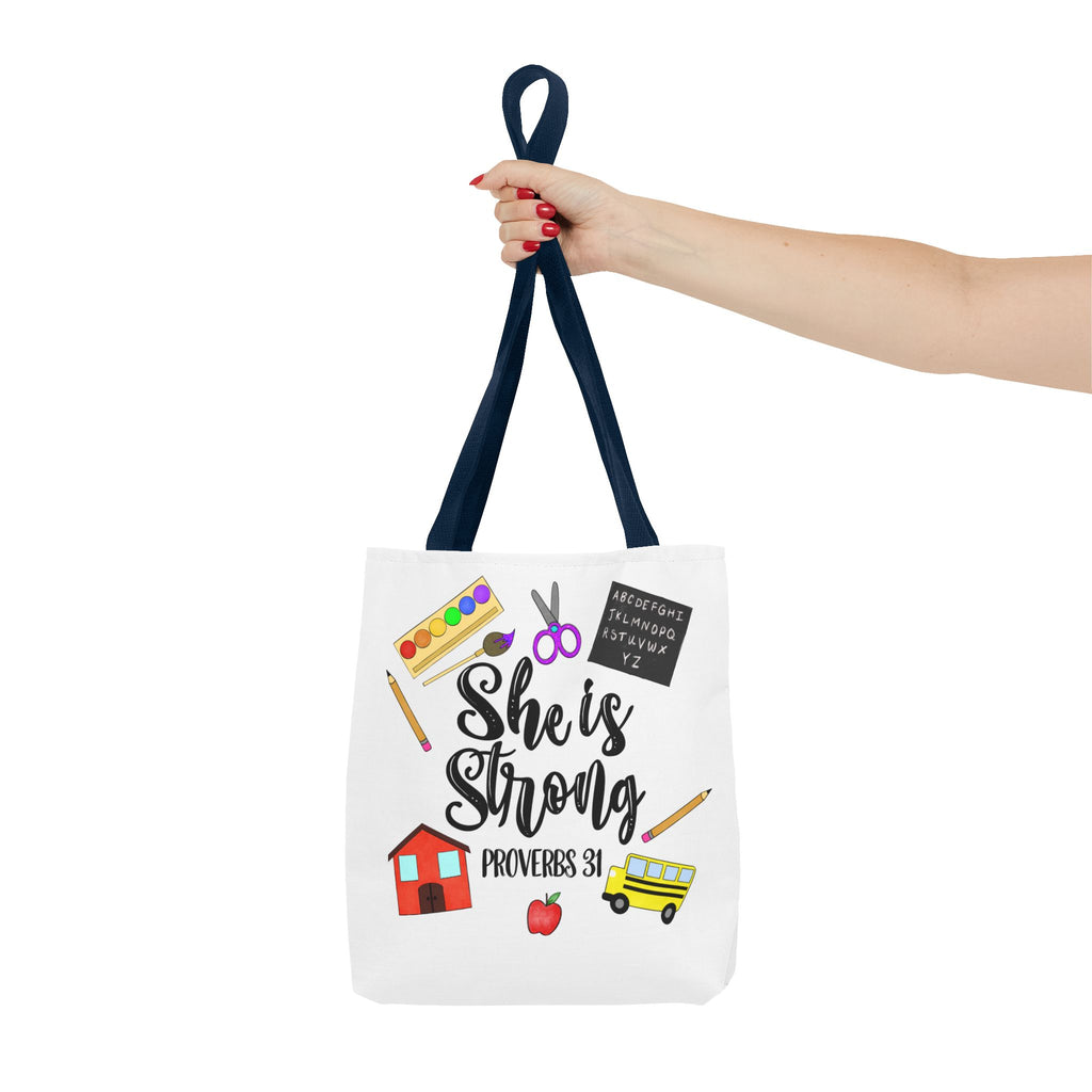 She Is Strong Proverbs 31 Teachers Tote