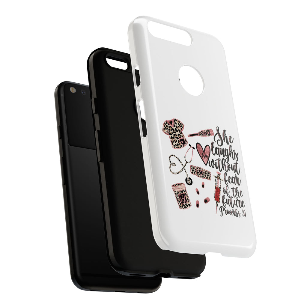 'She Laughs Without Fear' Proverbs 31 Scripture Nurse Tough Phone Case