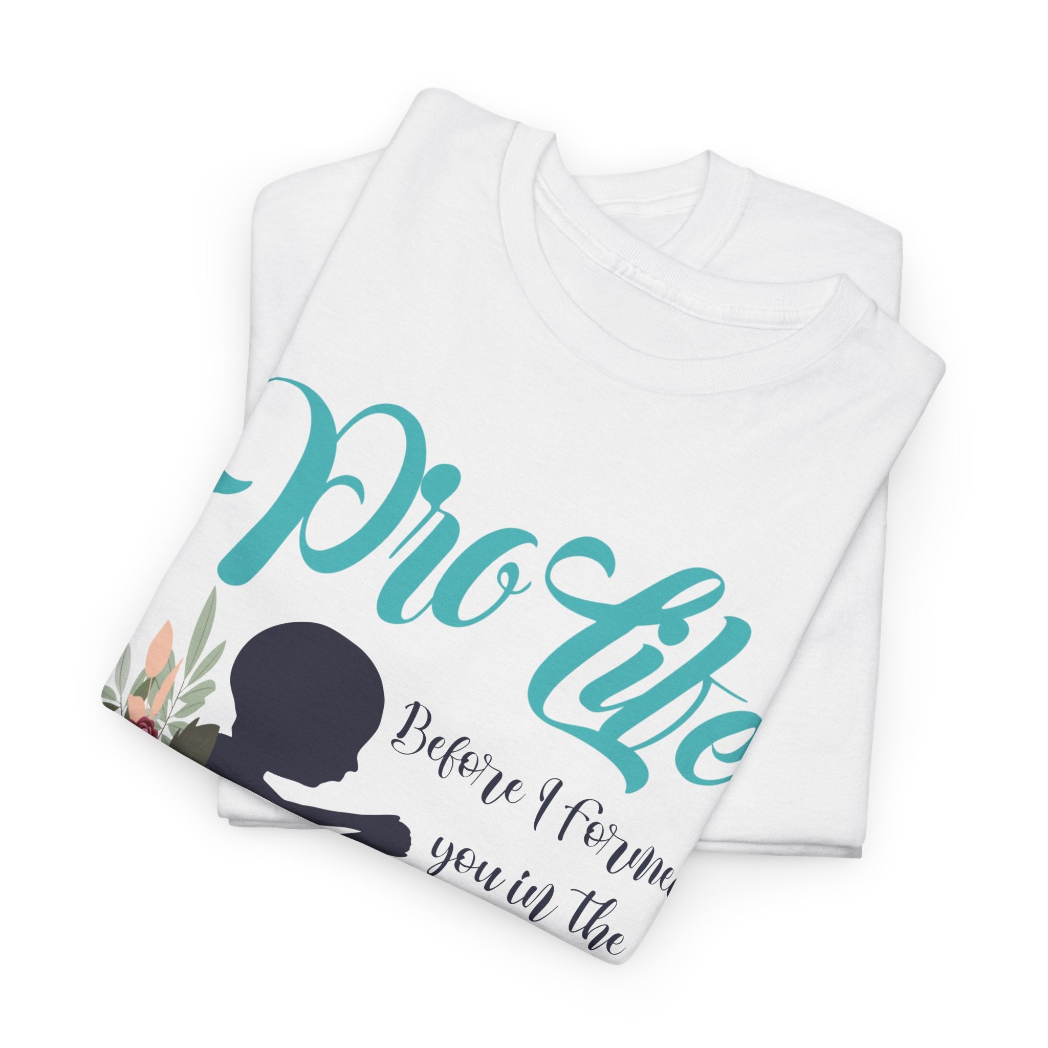 Pro Life Bible Verse T-Shirt