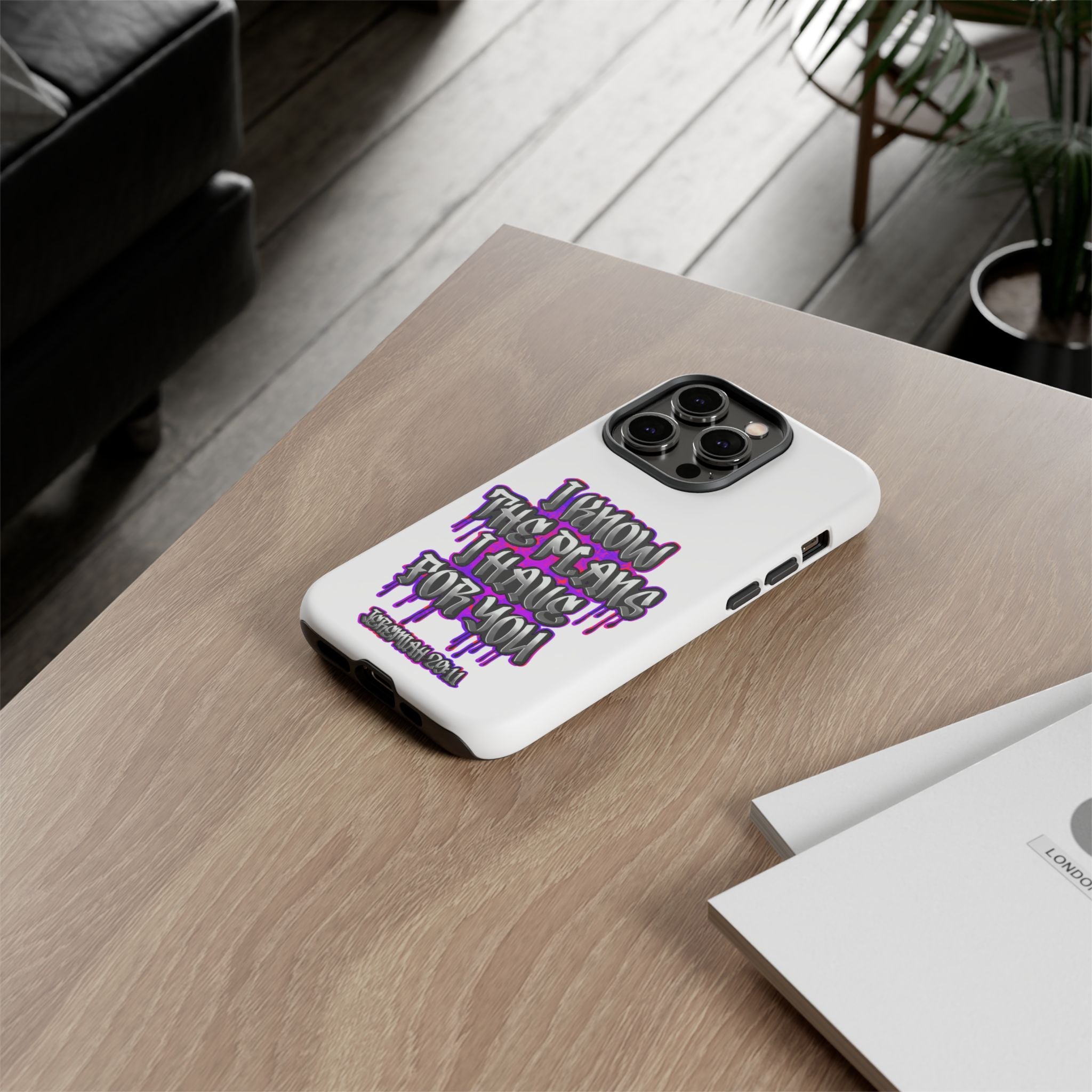 Jeremiah 29:11 Phone Case — "I Know The Plans I Have For You" Christian Bible Verse Protective Case