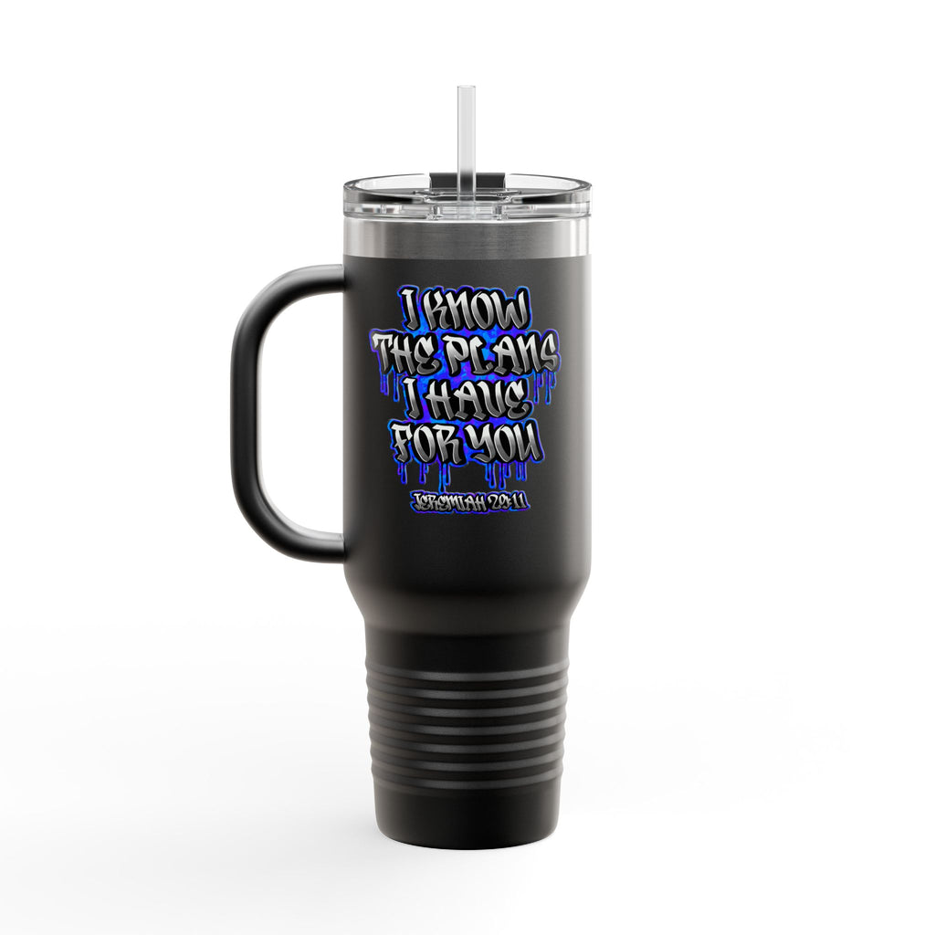 Travel Mug - "I Know The Plans I Have For You" Inspirational 40oz Insulated Tumbler
