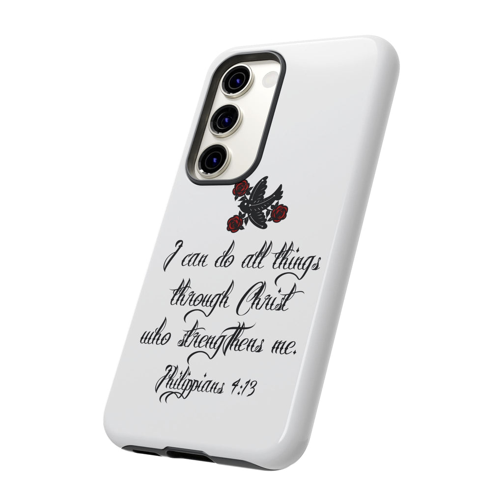 Christian Phone Case — "I can do all things through Christ" (Philippians 4:13)