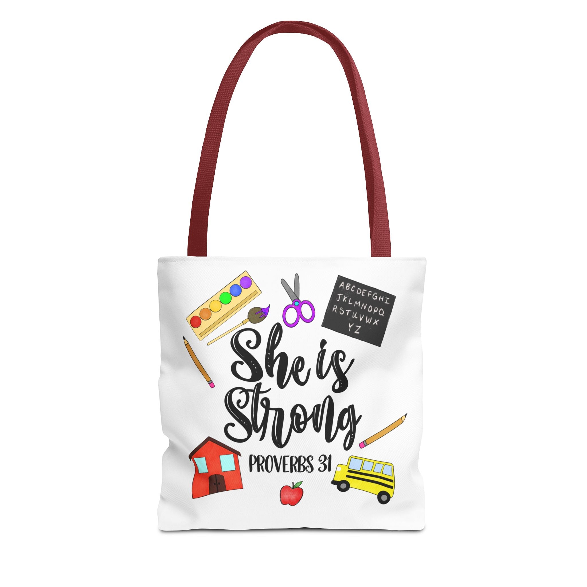 She Is Strong Proverbs 31 Teachers Tote