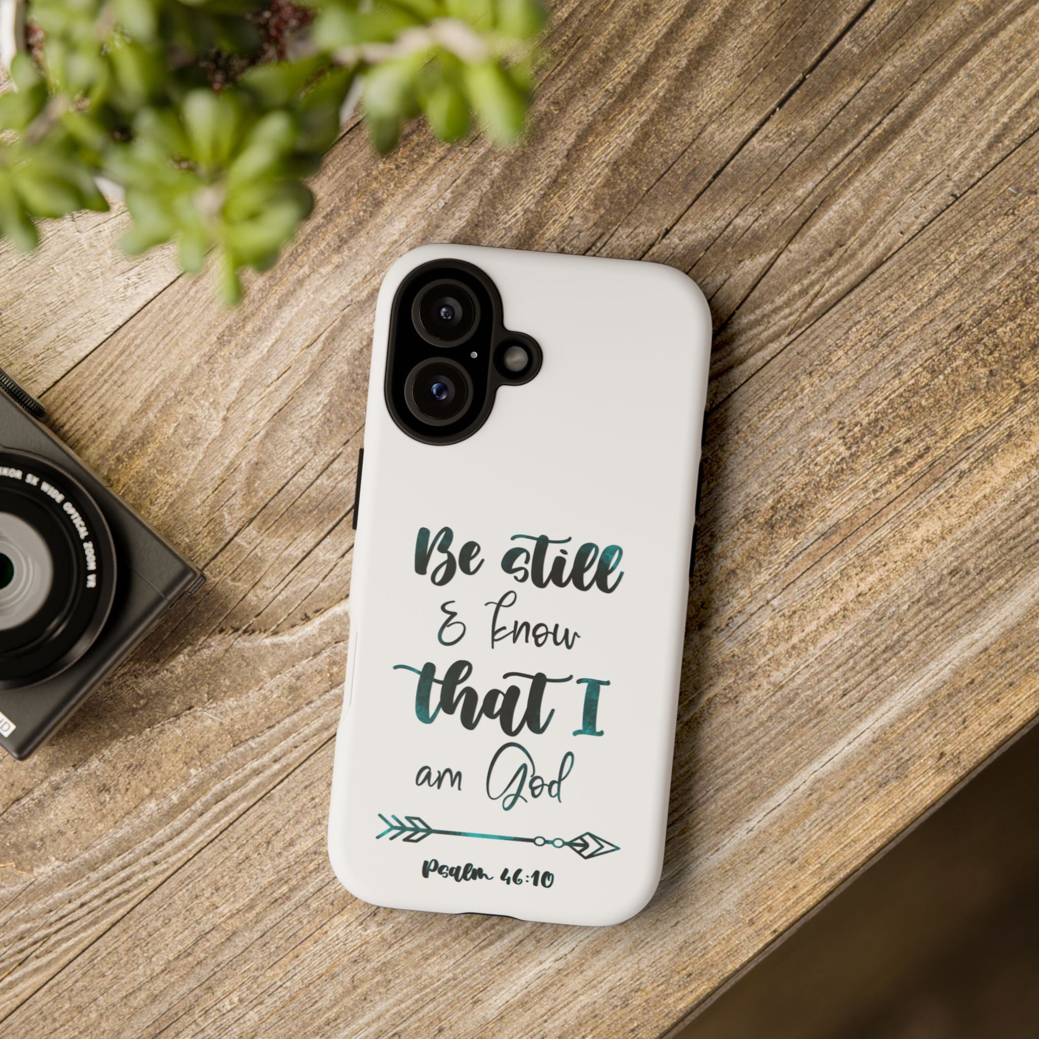 Christian Phone Case - "Be Still & Know That I Am God" Psalm 46:10 Protective Tough Case