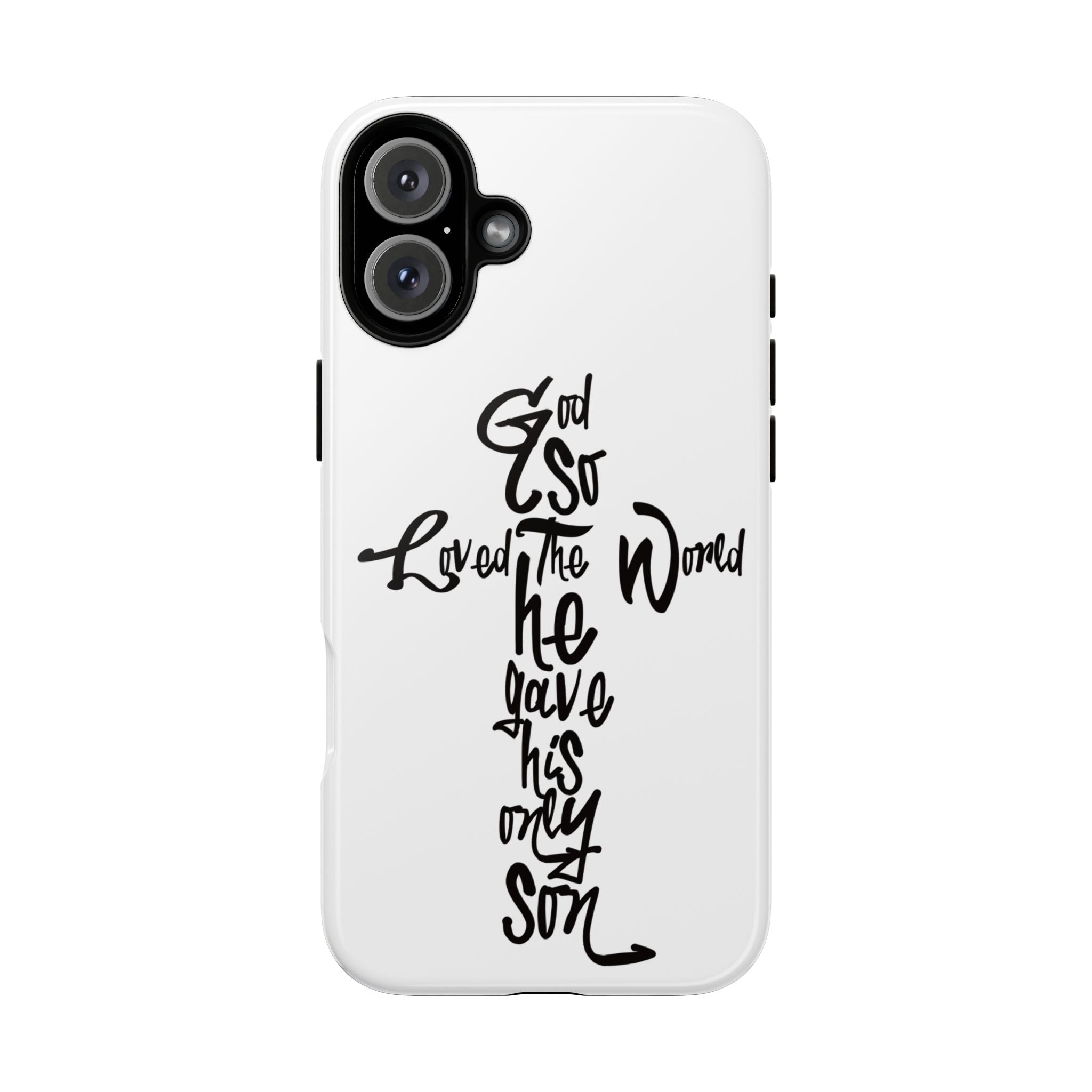John 3:16 Bible Verse Christian Cross Phone Case — “God So Loved the World He Gave His Only Son”
