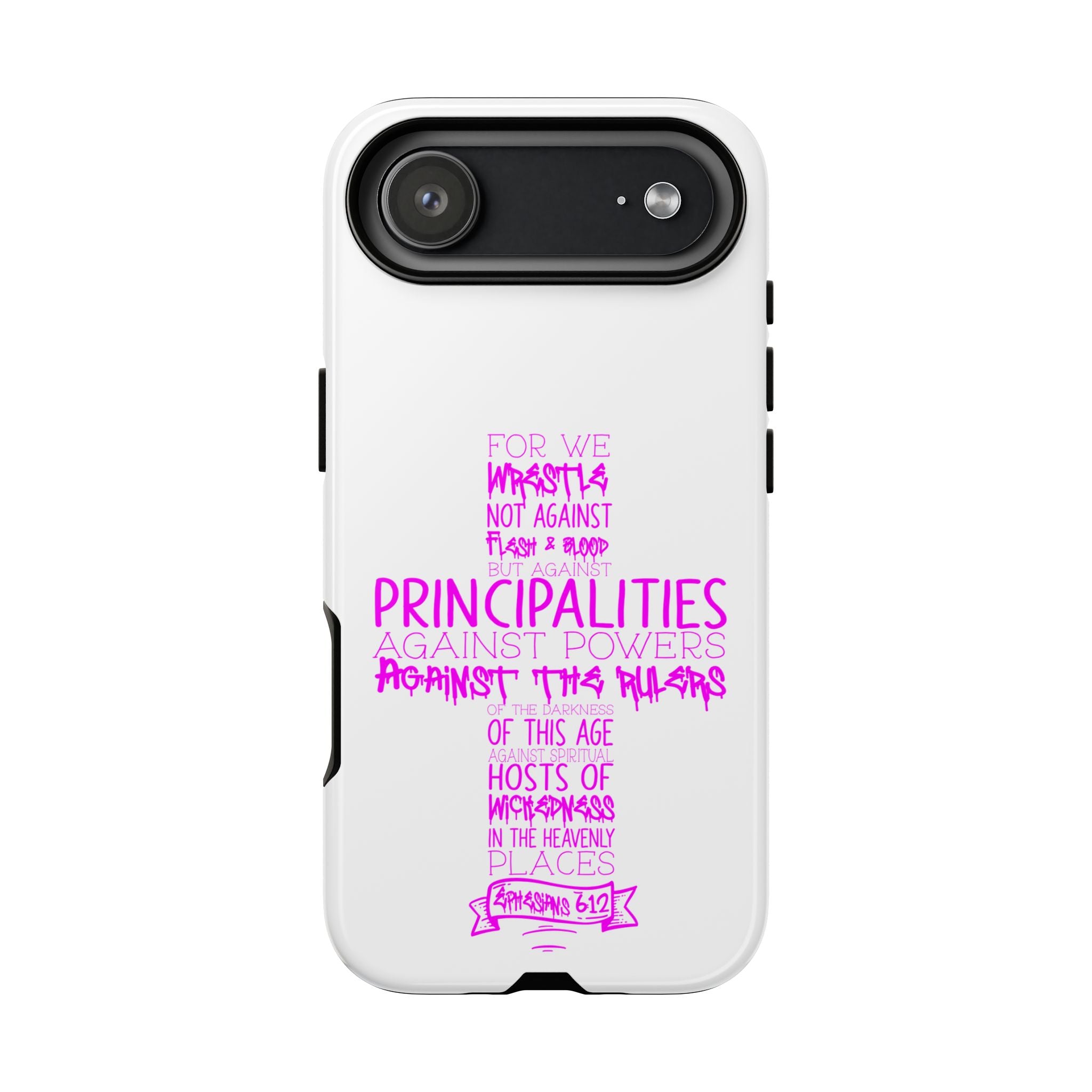 Armor of God Christian Cross Phone Case — Ephesians 6:12 Pink Typography Tough Case