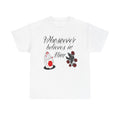Religious Prayer Tee — "Whosoever Believes in Him" Christian Graphic T-Shirt